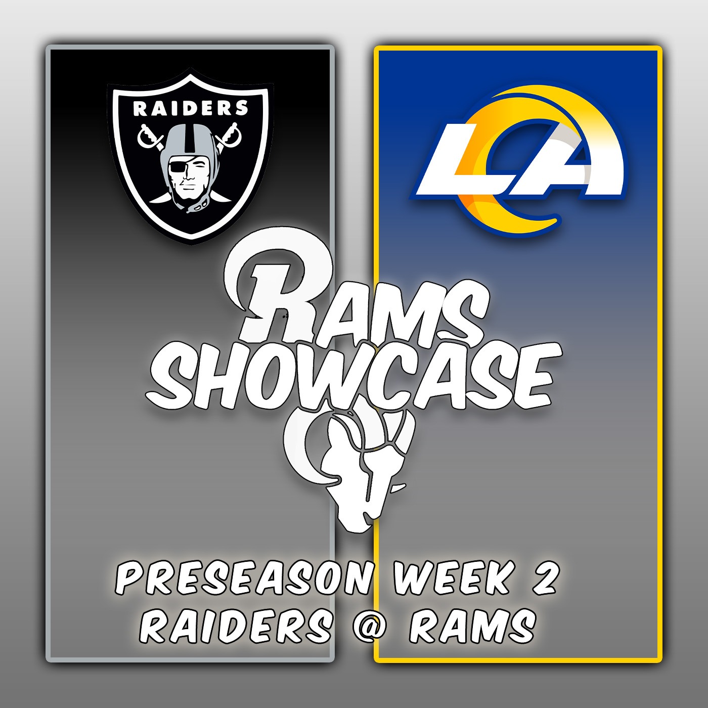 Episode 13 - Preseason Week 2 | Raiders @ Rams