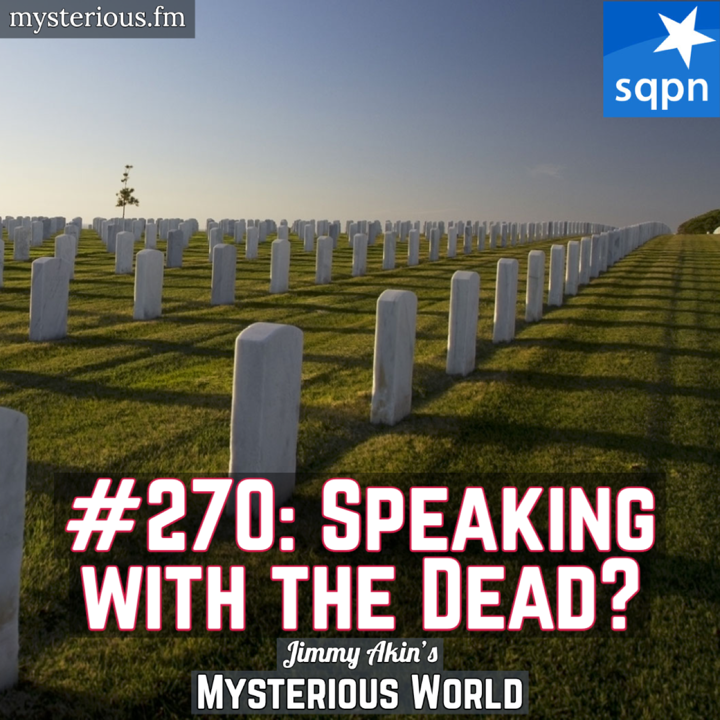 Speaking with the Dead? (Visions, Apparitions, Saints, Spirits, Ghosts, Prayer, Intercession, Mediums, Seances, Necromancy)