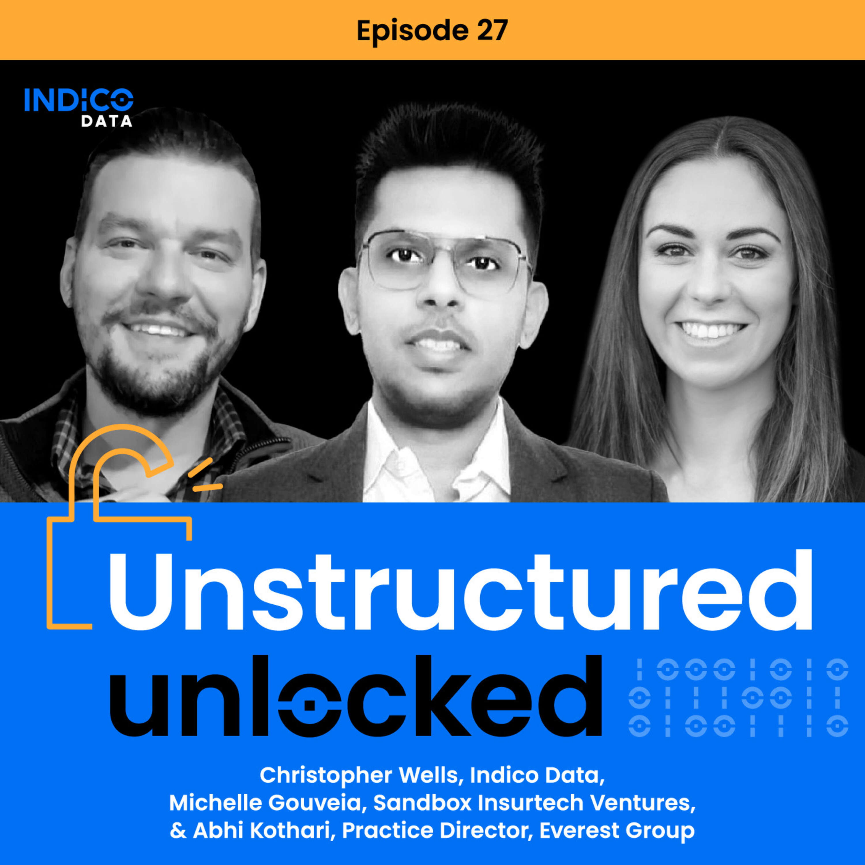 Unstructured Unlocked episode 27 with Abhi Kothari, Practice Director at Everest Group