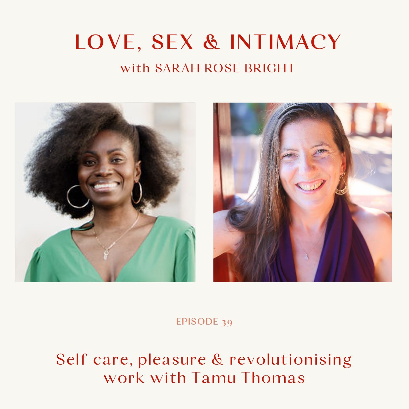 Self care, pleasure & revolutionising work with Tamu Thomas