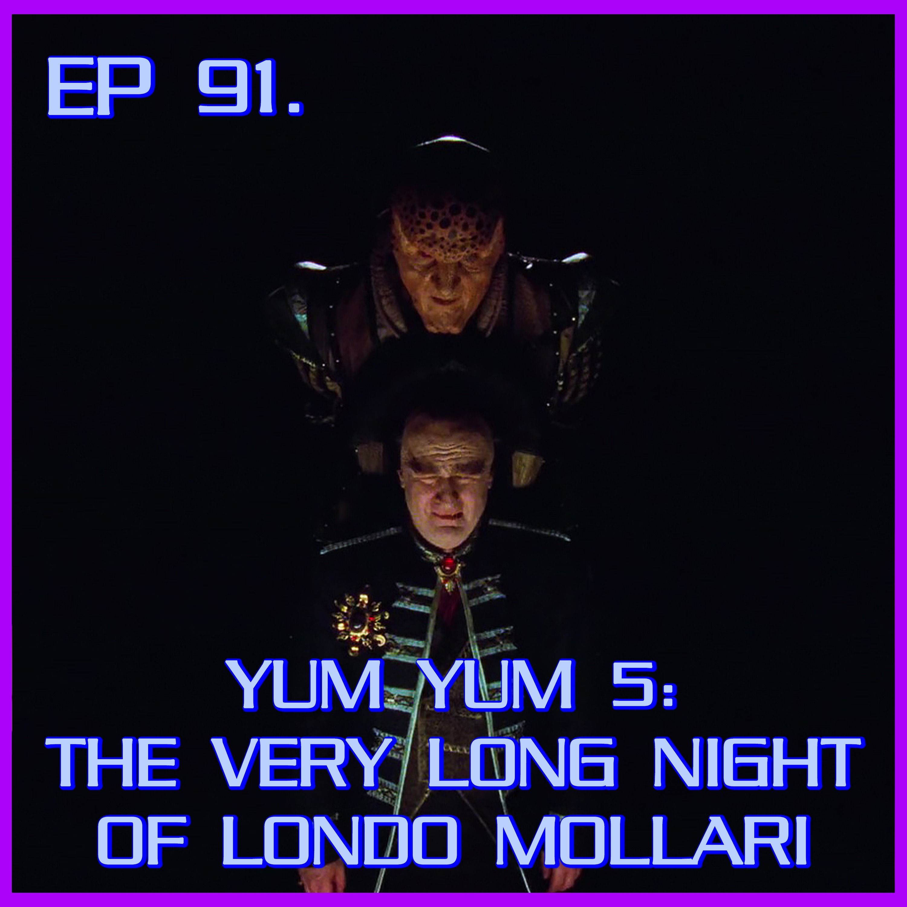 Yum Yum 5: The Very Long Night of Londo Mollari - feat. Bartek | Babylon 5 | Review