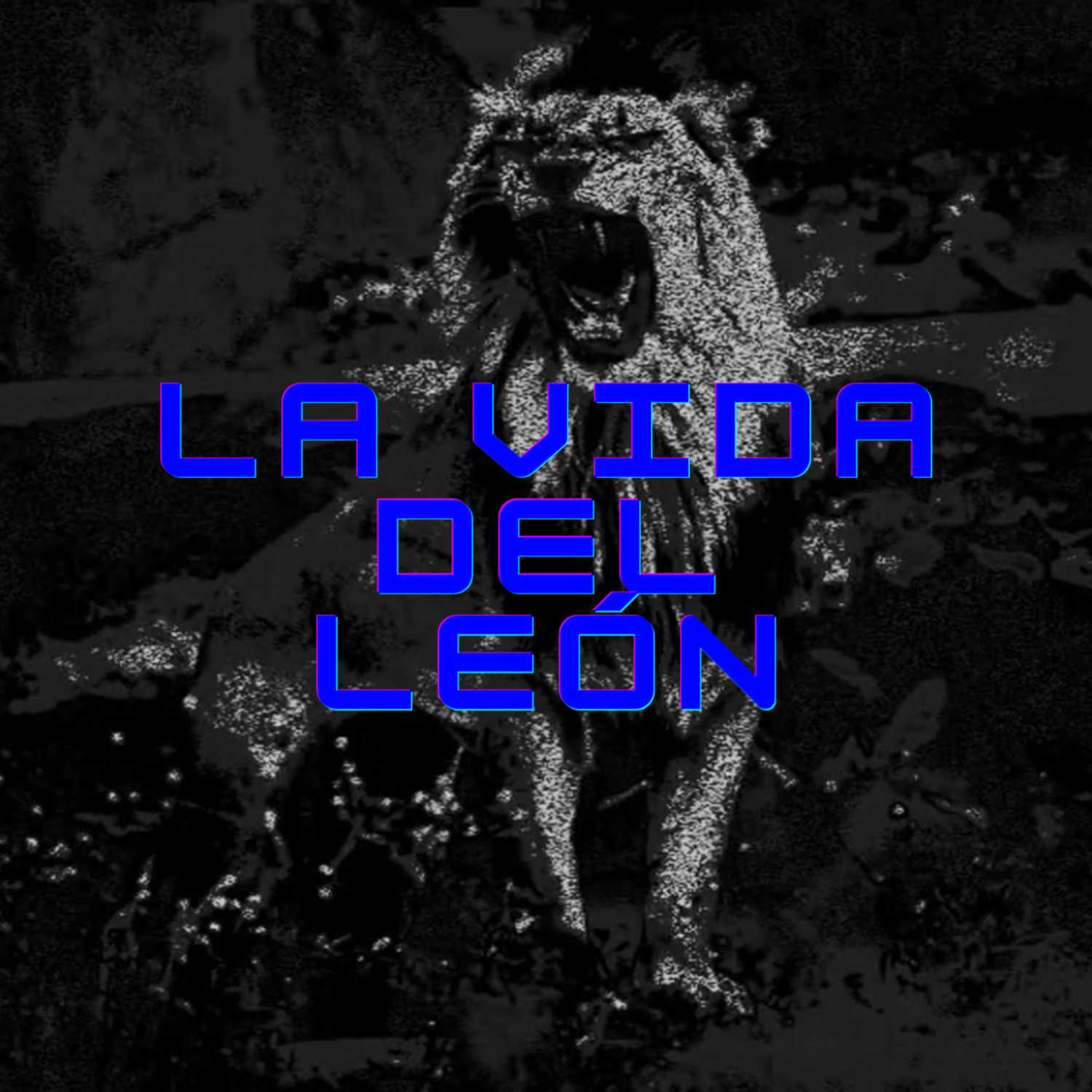 La Vida Del León 