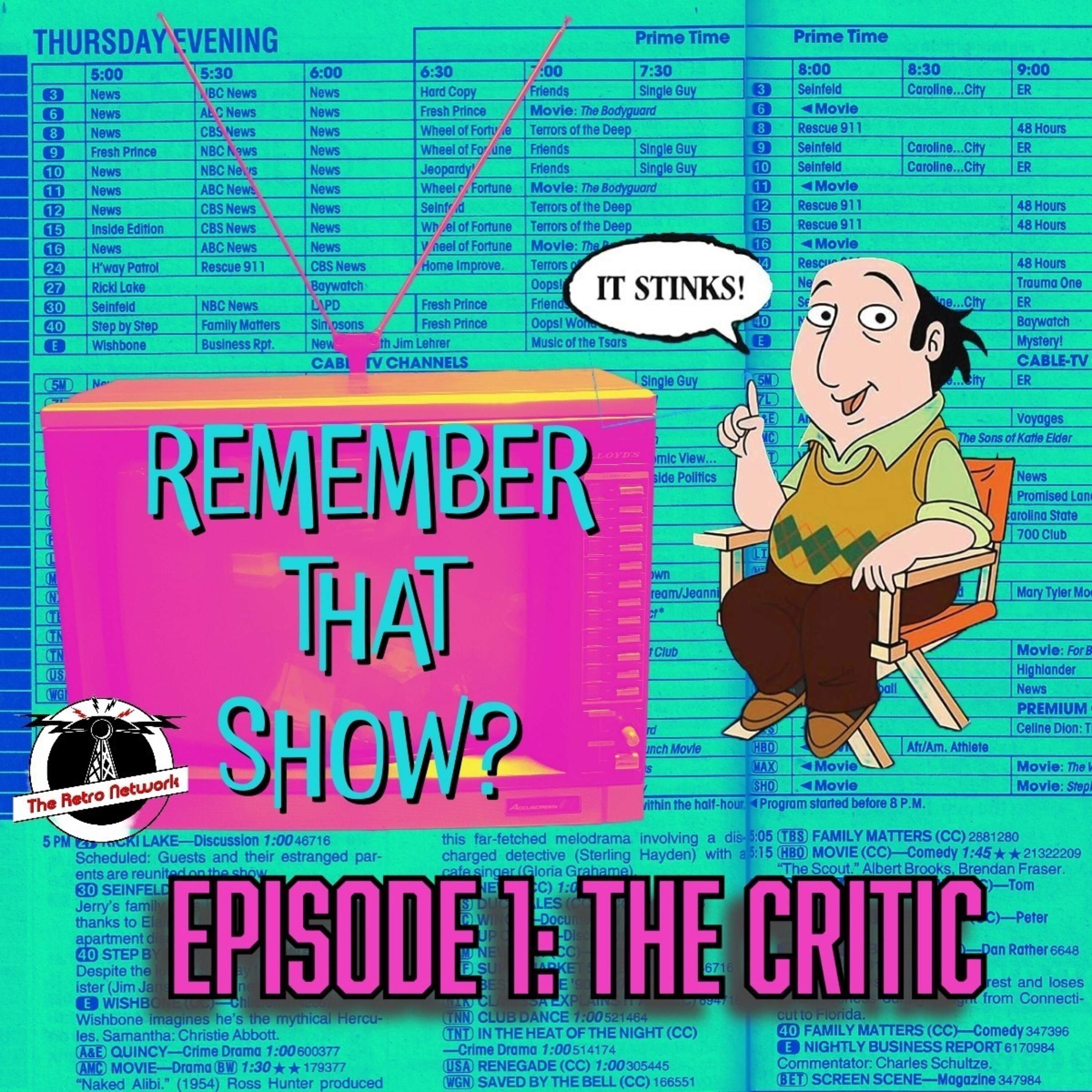 Remember That Show? Ep. 1: The Critic