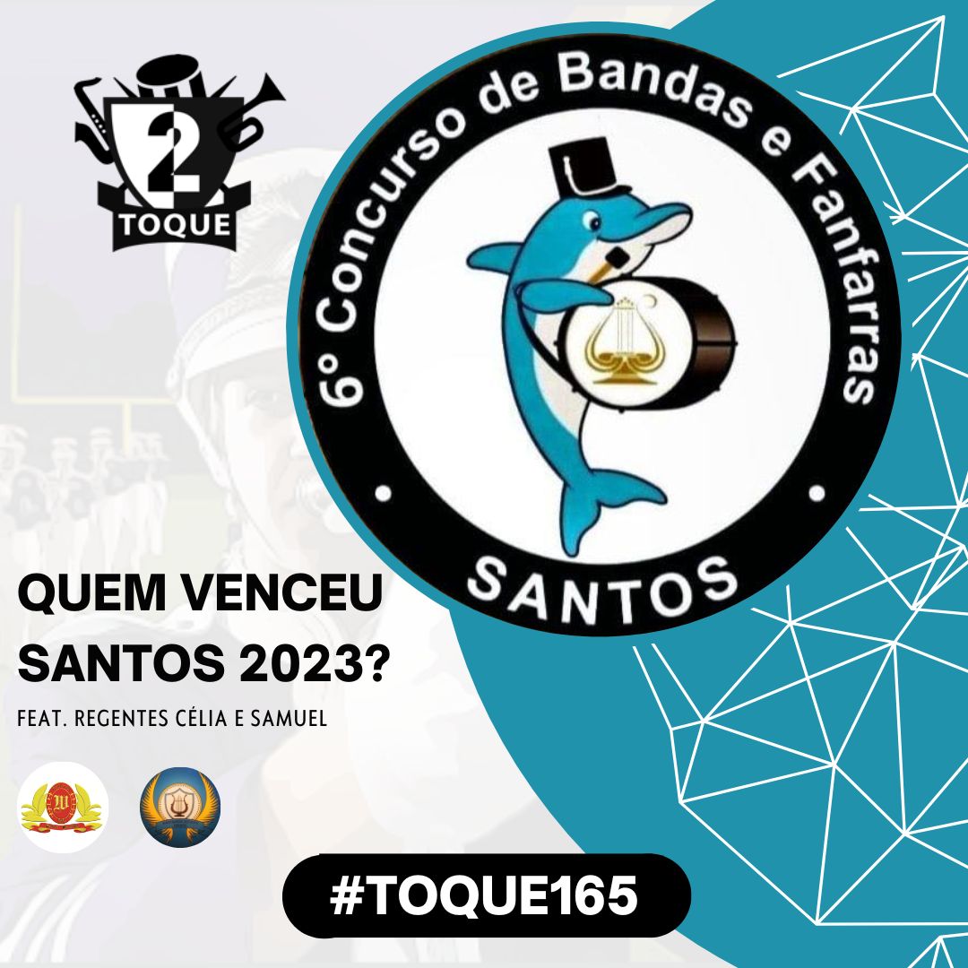 #Toque165: Quem Venceu Santos 2023?