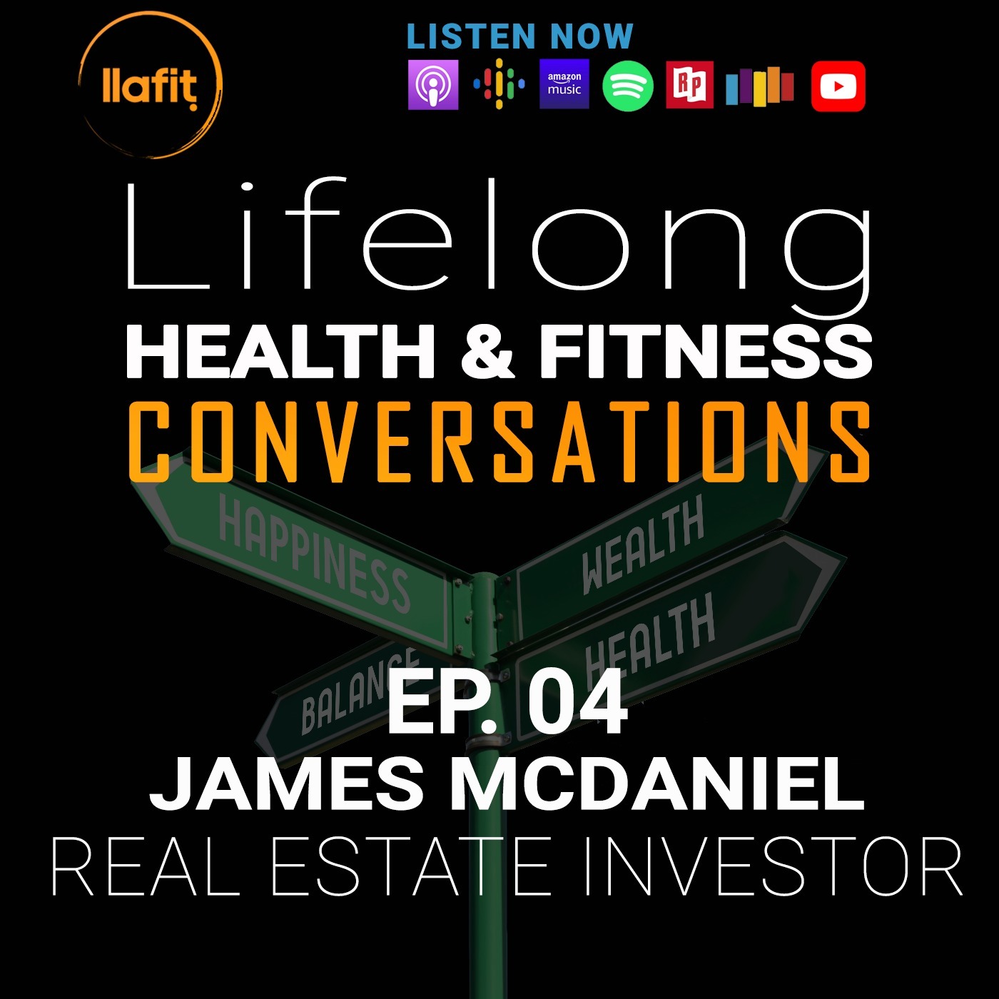 S2. EP. 4 - Building Real Estate Wealth w/ James McDaniel