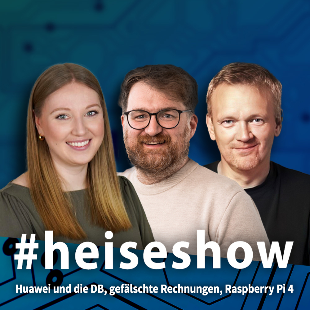 Huawei und die DB, gefälschte Rechnungen, Raspberry Pi 4 | #heiseshow