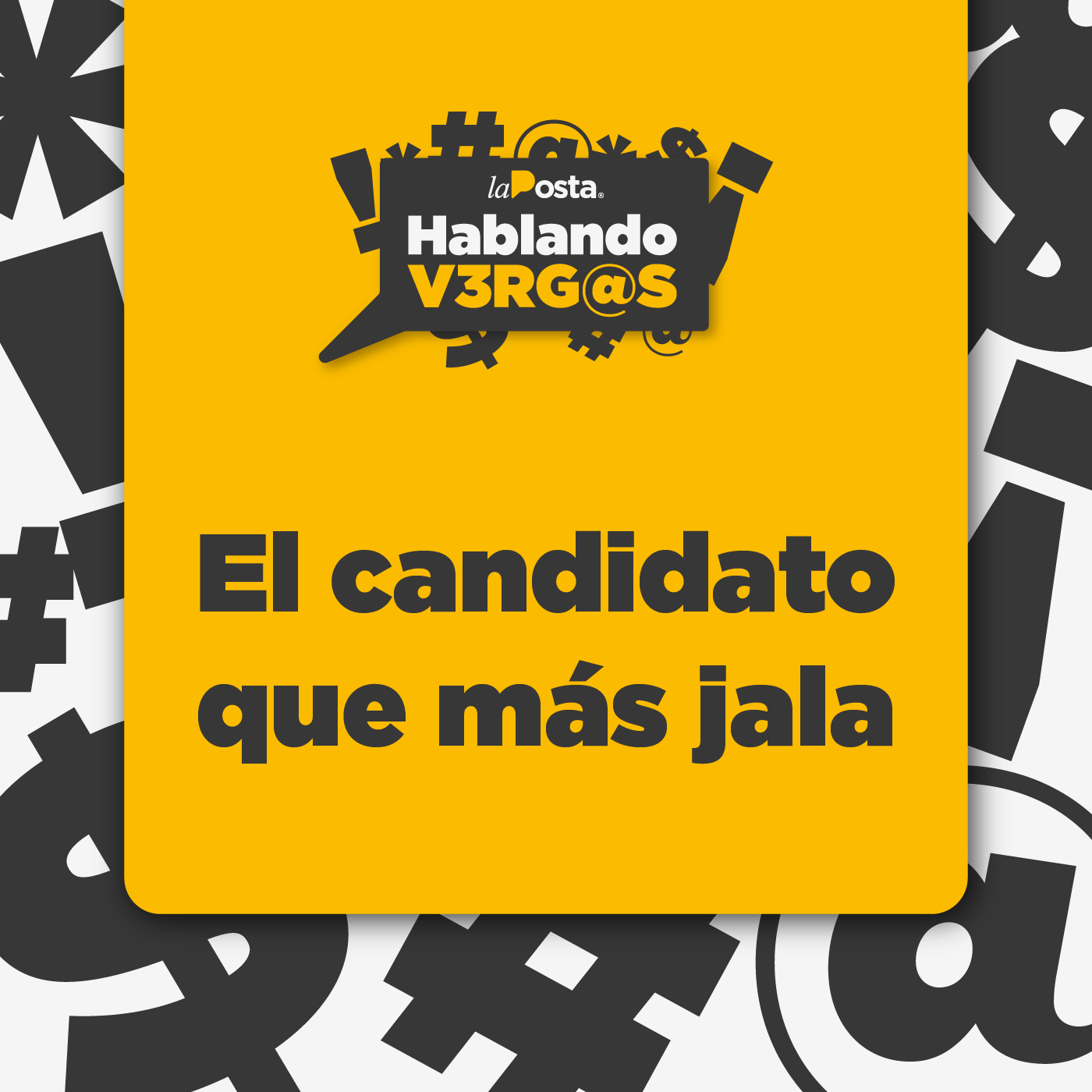 El candidato que más jala