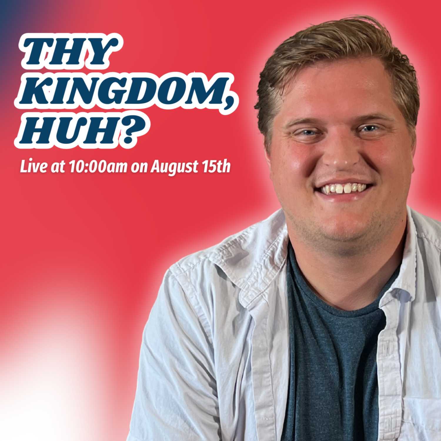 TRUTH TUESDAY: Thy Kingdom, Huh? | Jon Rhoades