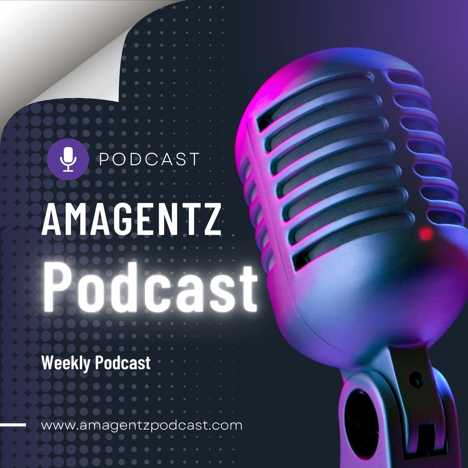 Amagentz Podcast 