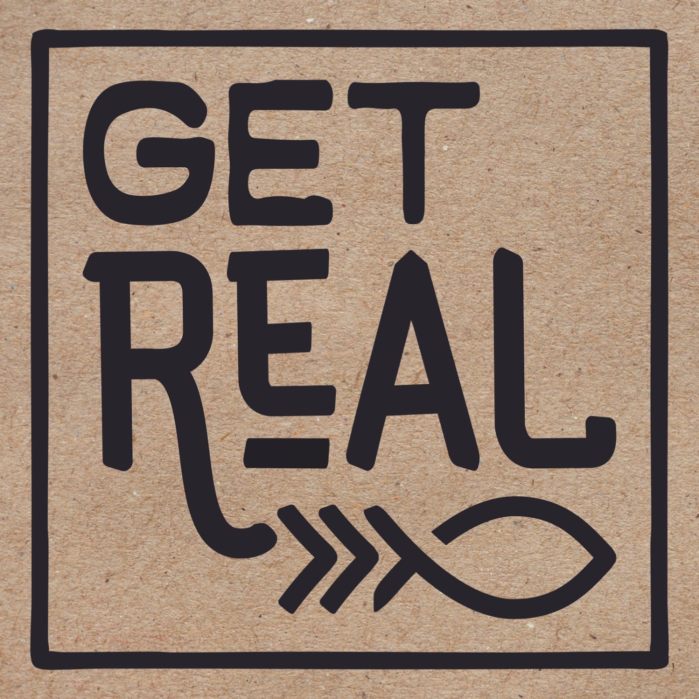 The Get Real Podcast 