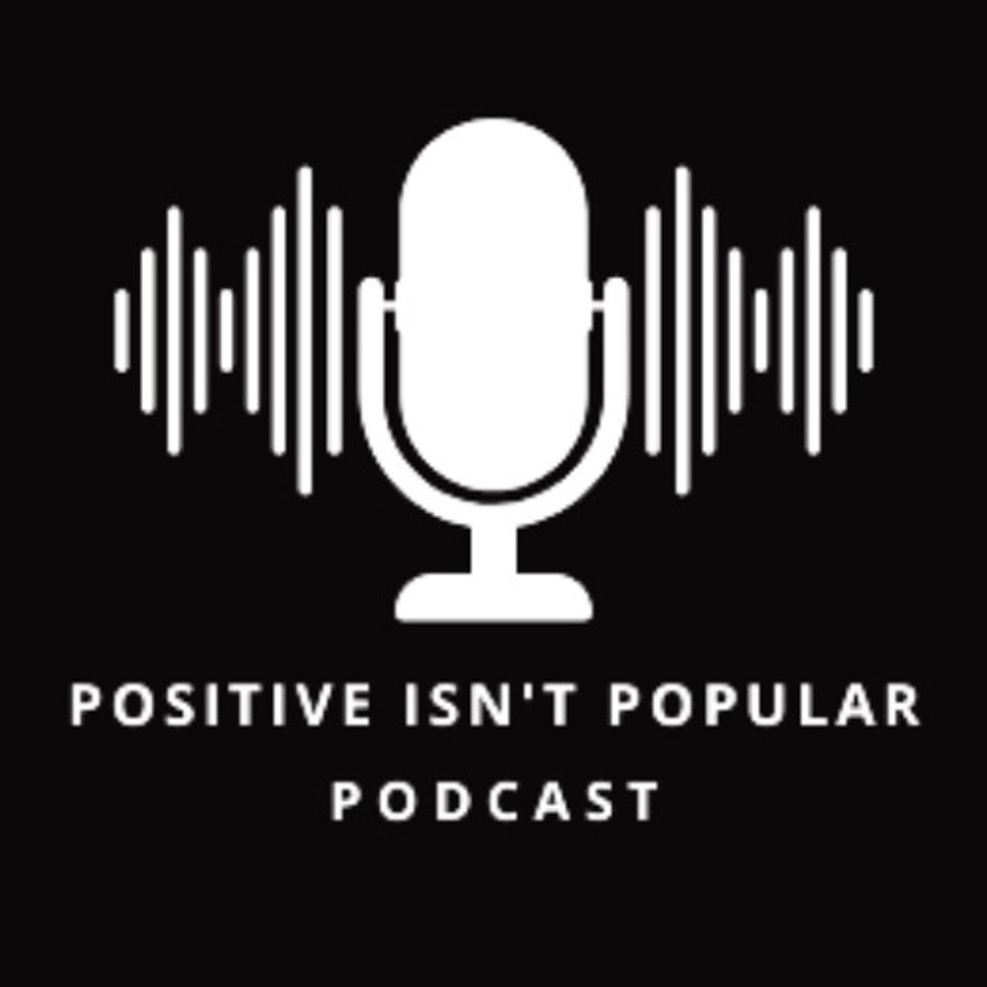 Positive Isn't Popular Podcast Episode #46 - Author Gem C. Collie