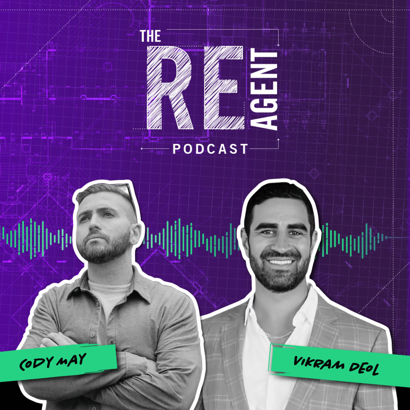 ⁣Conversations that Convert: Unlocking Real Estate Success - Cody May + Vikram Deol - Ep. 182