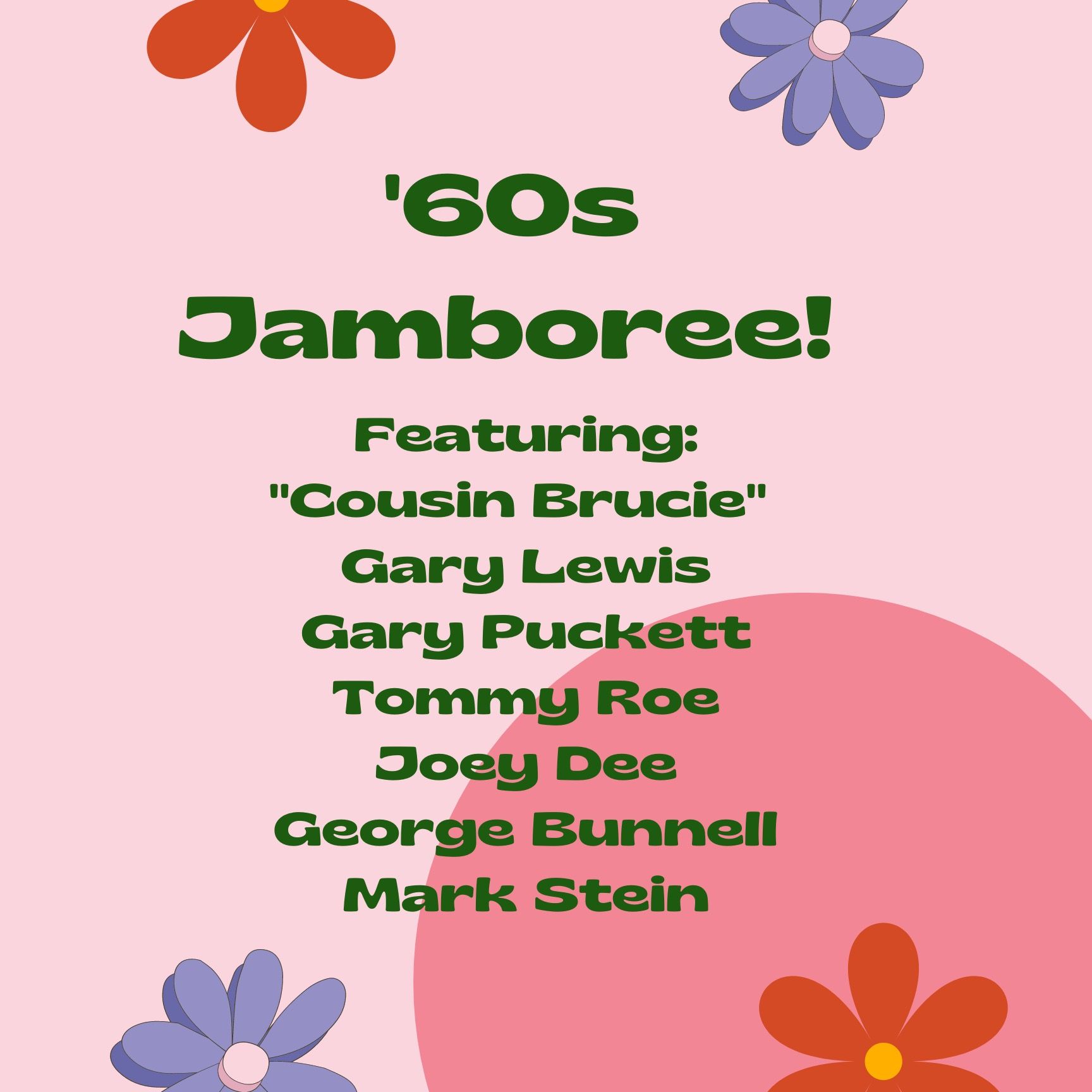 ENCORE PRESENTATION: '60s Jamboree Ft. "Cousin Brucie", Gary Lewis, Gary Puckett. Joey Dee, Tommy Roe, Mark Stein And George Bunnell!