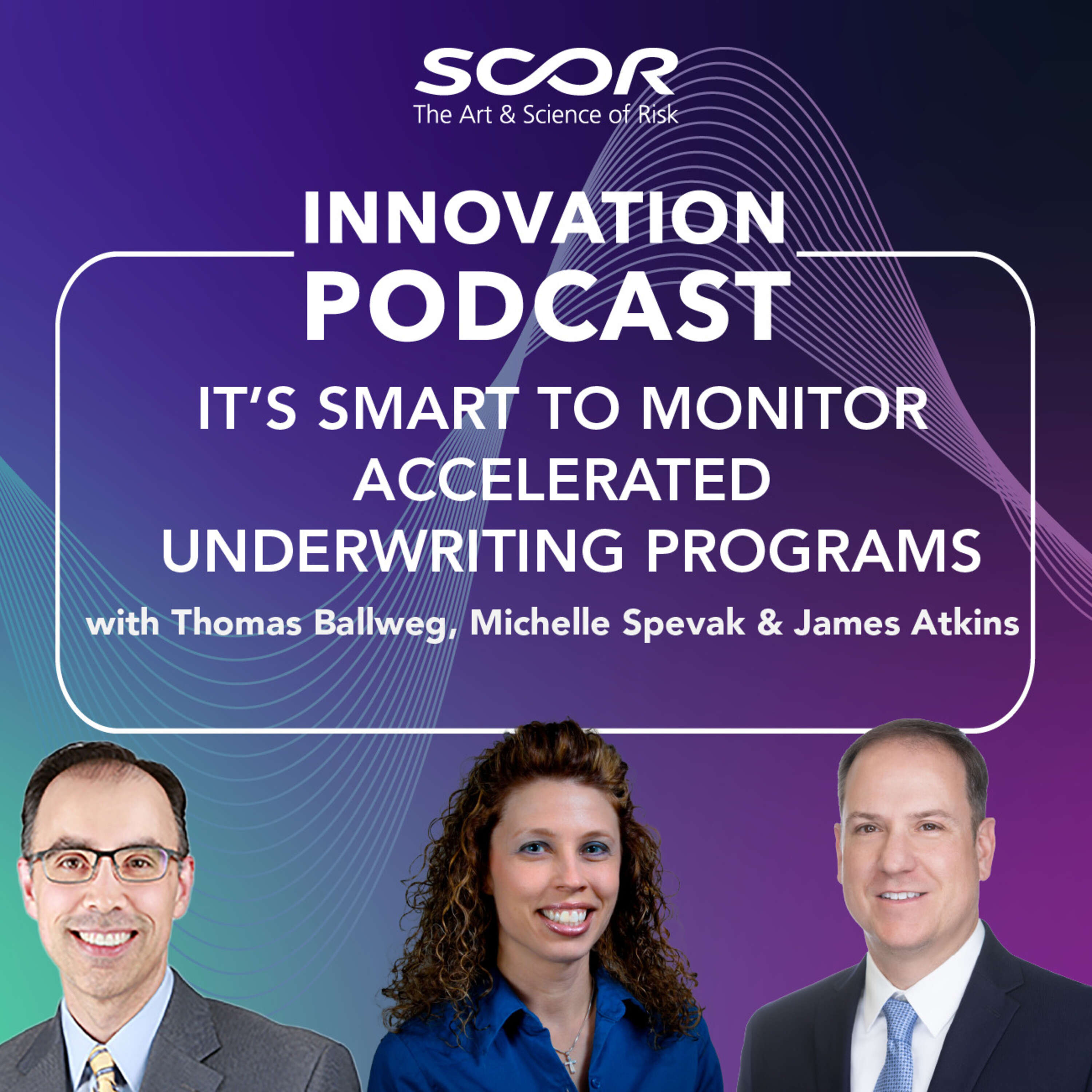 It’s SMART to Monitor Accelerated Underwriting Programs