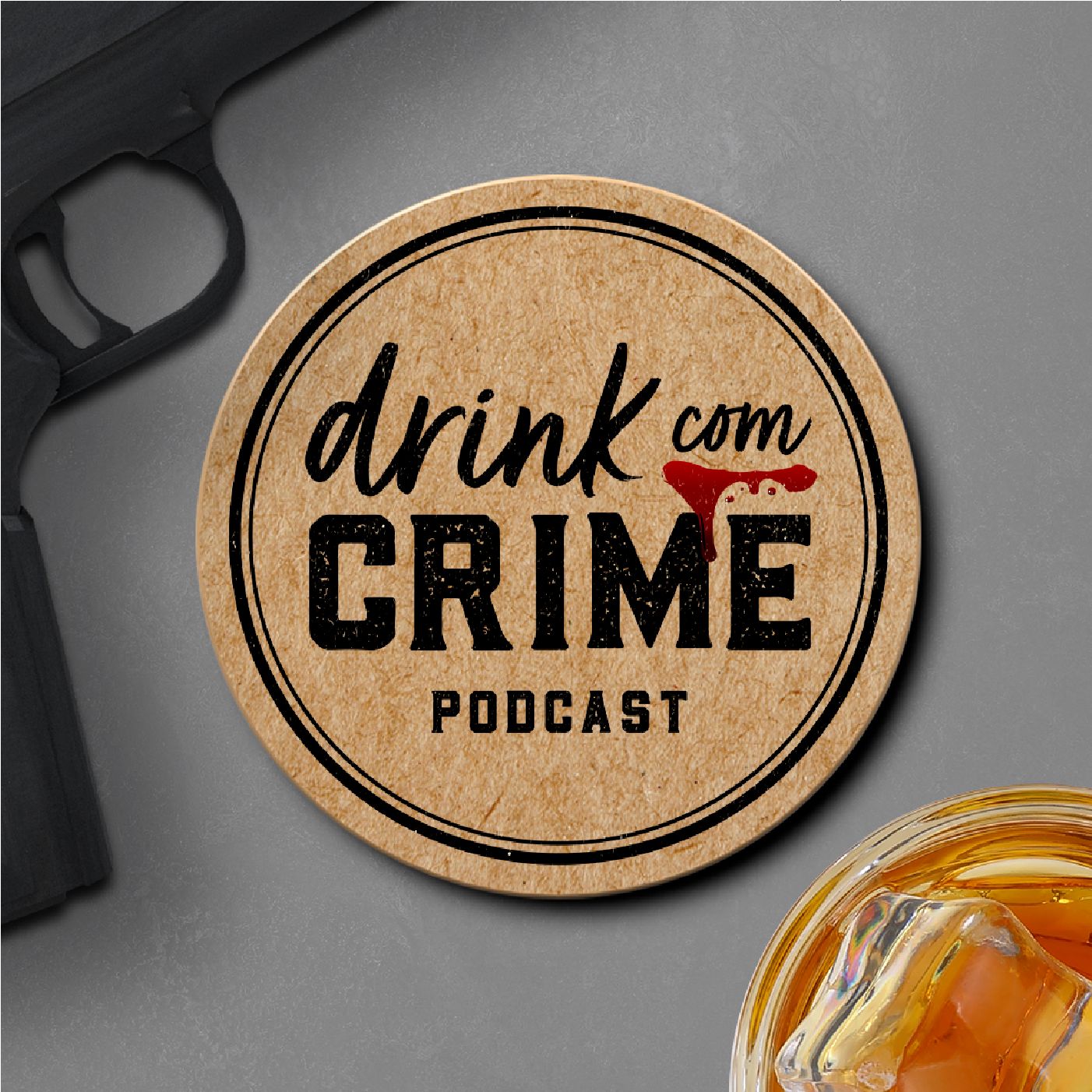 Drink com crime podcast 