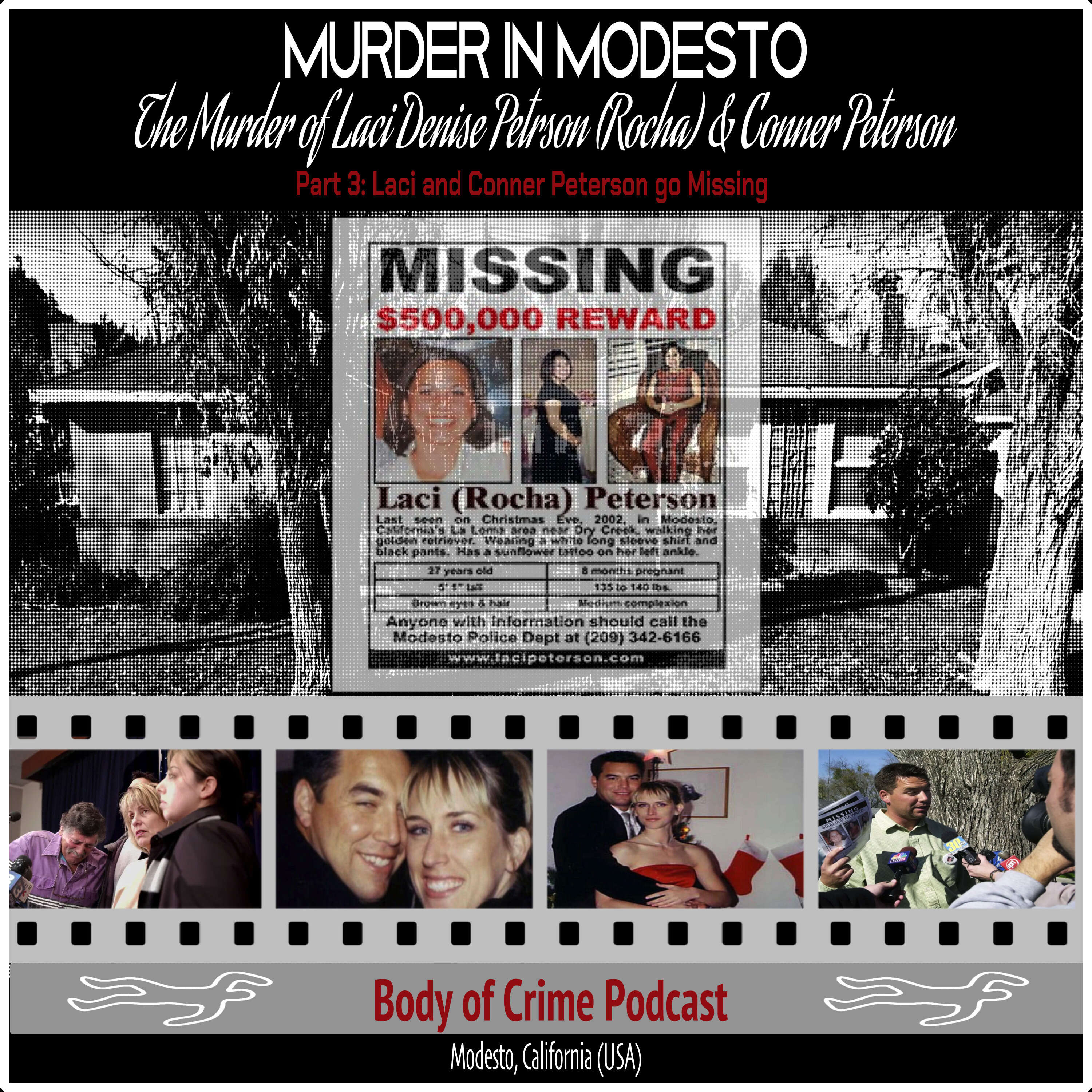 Murder in Modesto: Laci and Conner Peterson go Missing (Part 3)