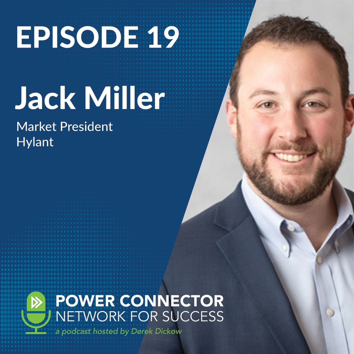 EPISODE 19: CONNECTING WITH JACK MILLER