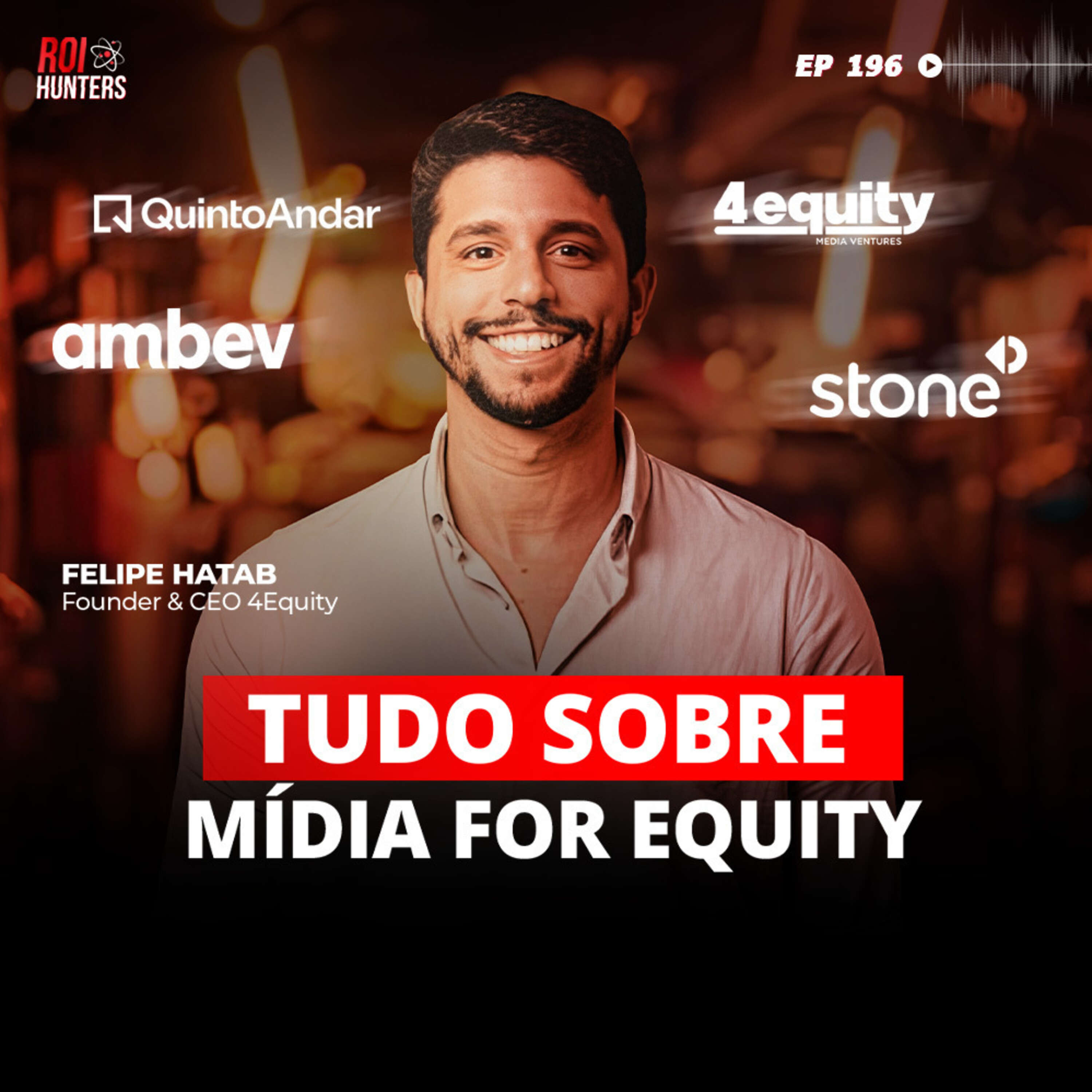 Tudo sobre mídia for Equity | ROI Hunters #196