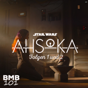 BMB 101: Ahsoka, Folgen 1 und 2