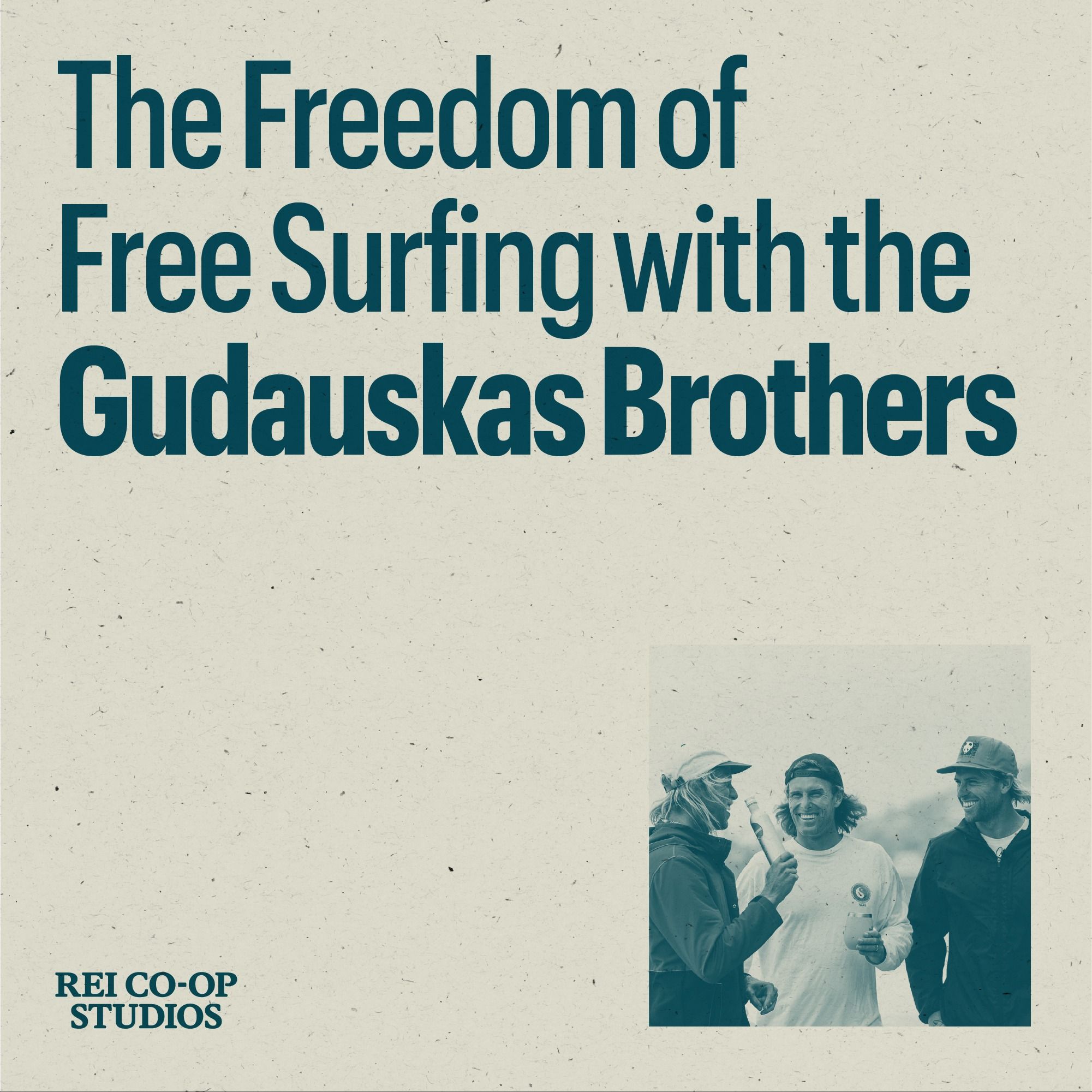 The Freedom of Free Surfing with the Gudauskas Brothers