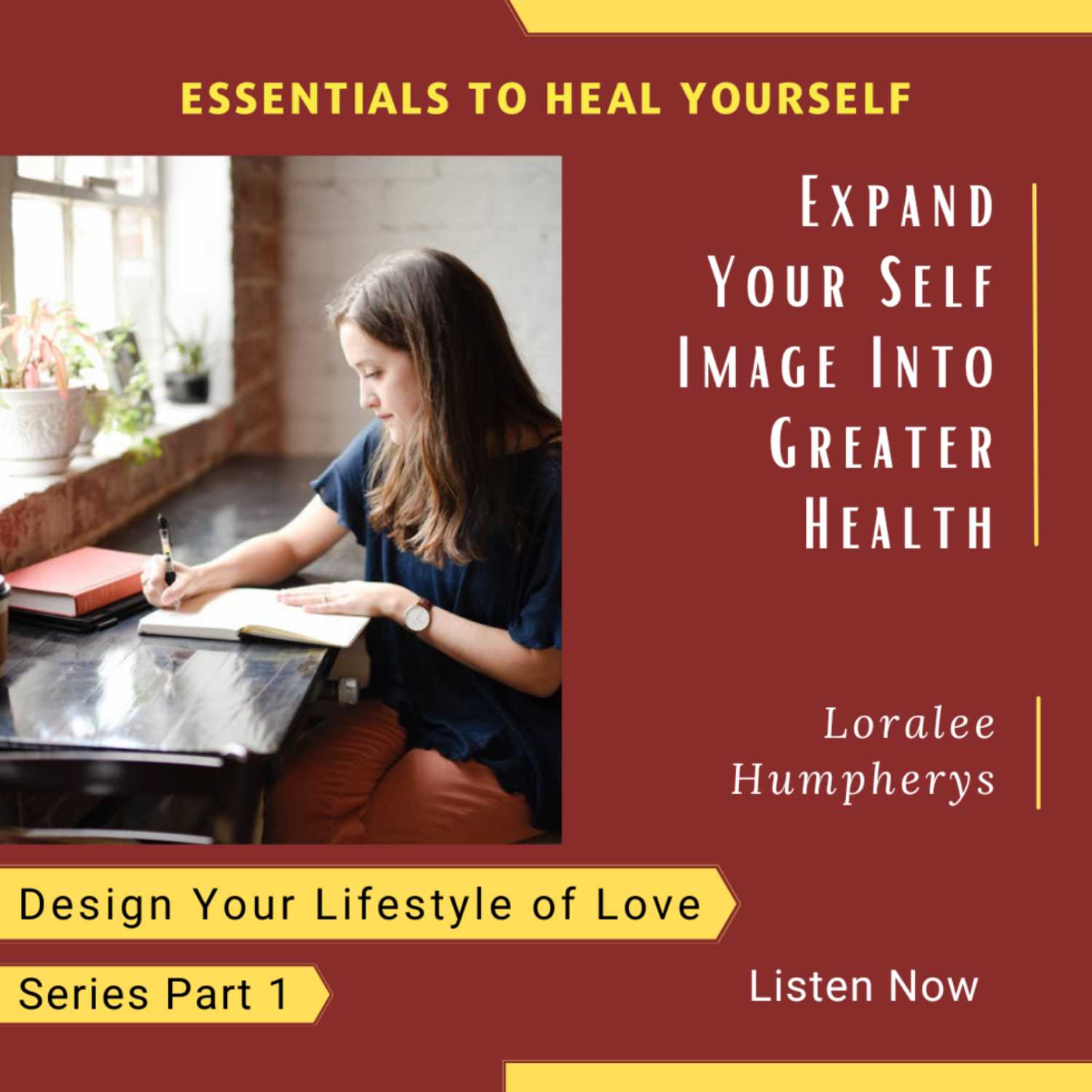 Expand Your Self Image Into Greater Health 