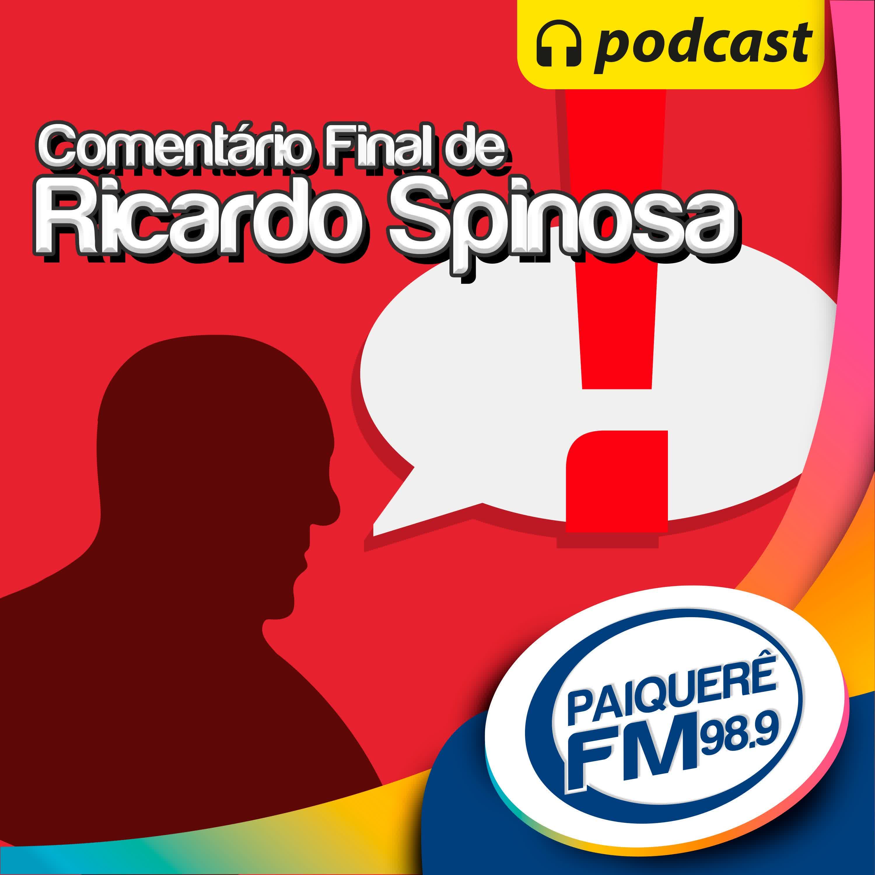 Comentário Final com Ricardo Spinosa 