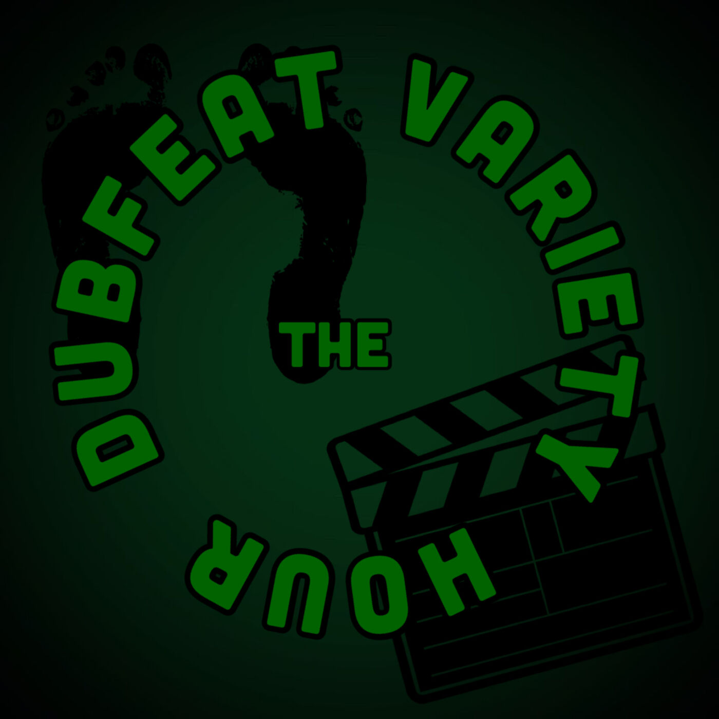 The Dubfeat Variety Hour 