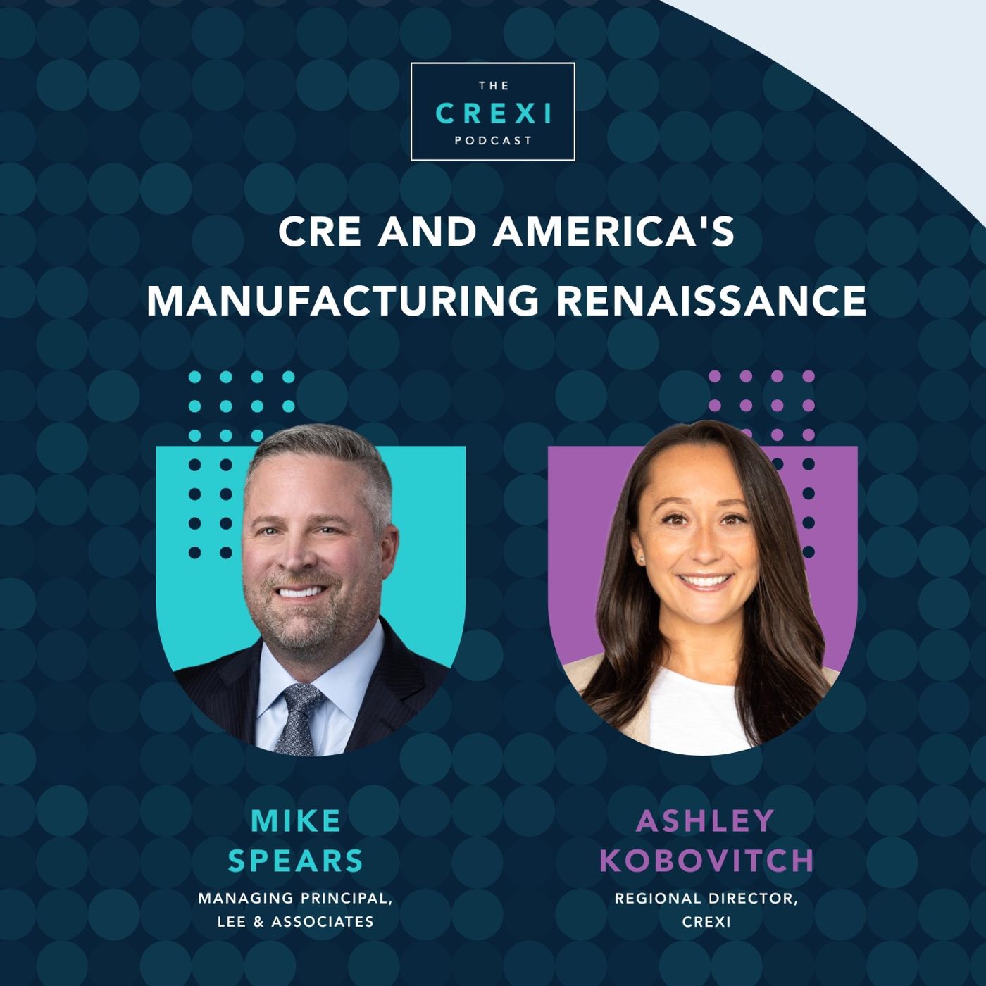 CRE and America's Manufacturing Renaissance