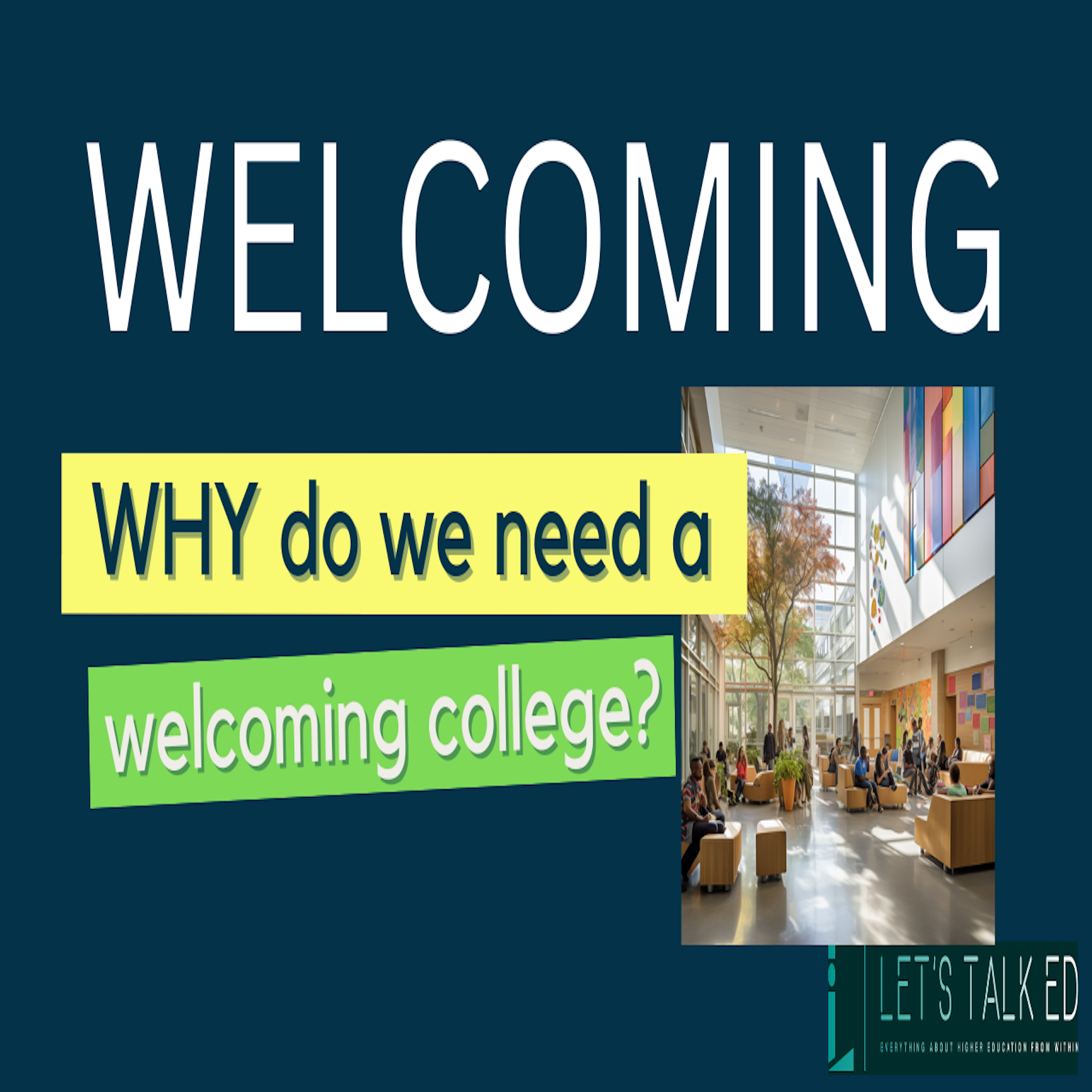 Home Away from Home: The Vital Role of a Welcoming College Environment (Episode 2)