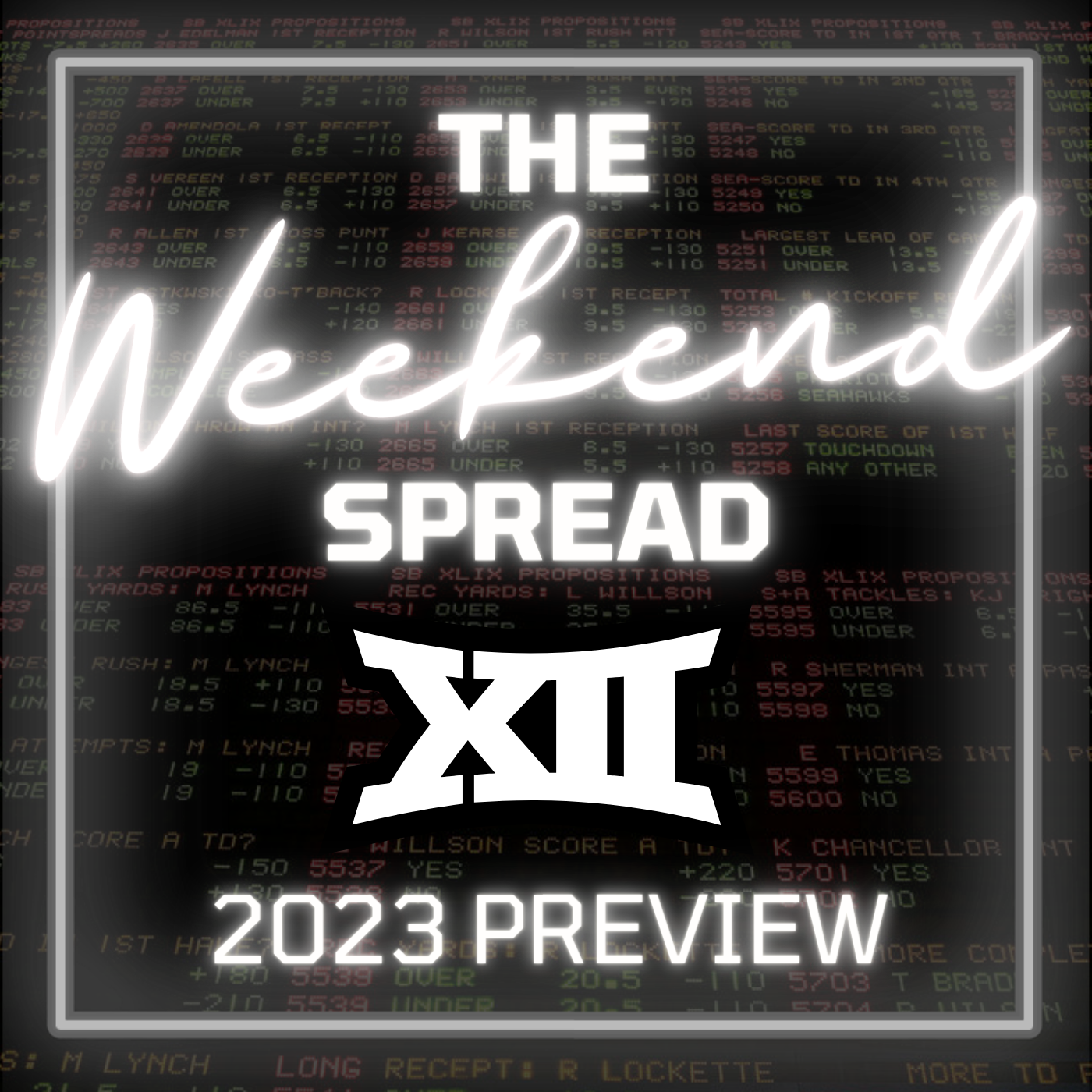 The Weekend Spread: Big 12 Mega-Preview