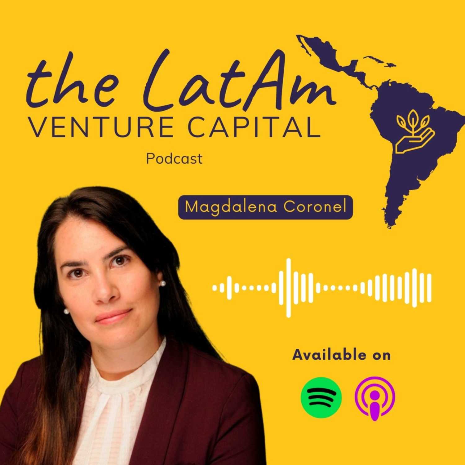 Ep 8 The LatAm Venture Capital Podcast: Magdalena Coronel - Chief Investment Officer @ IDB Lab