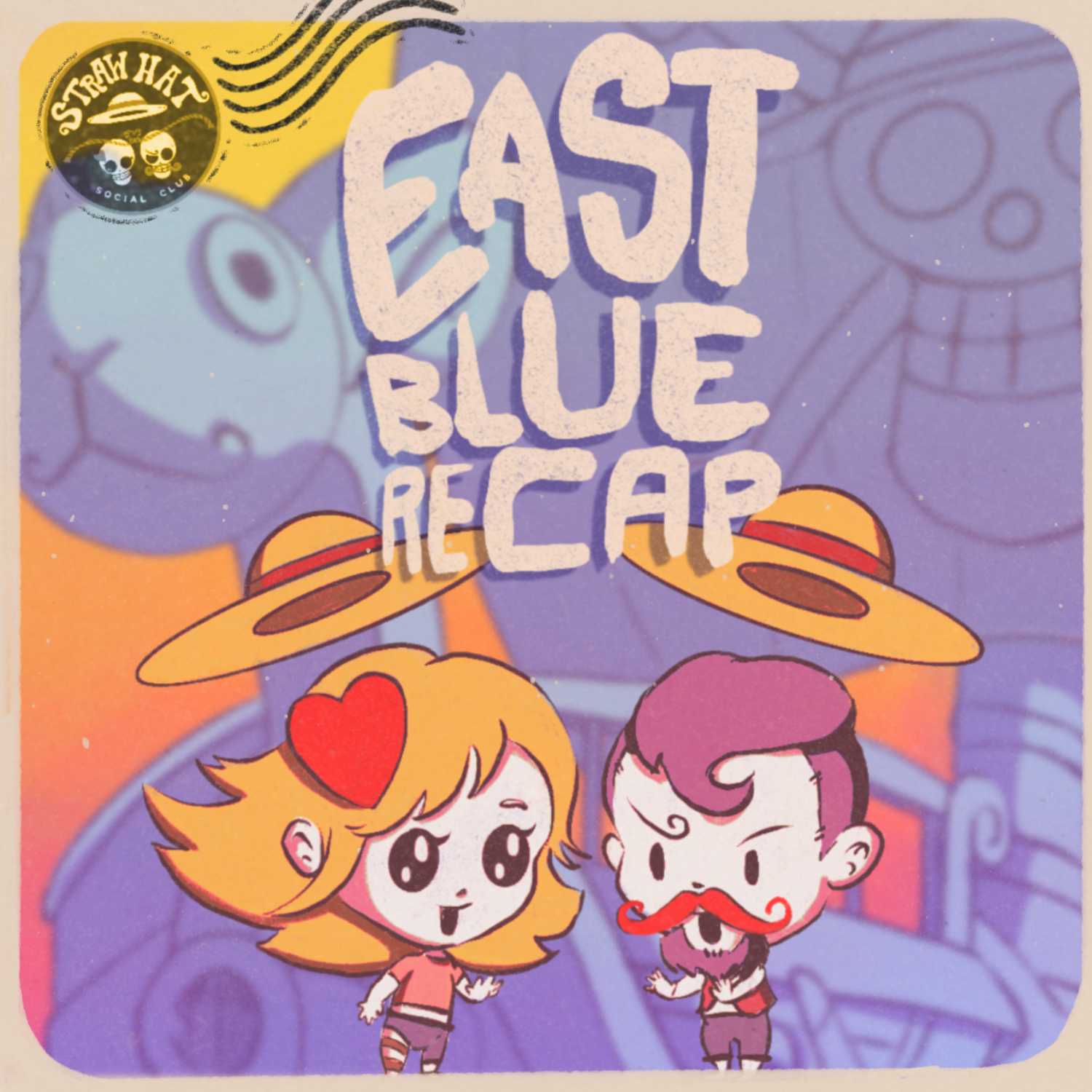 The East Blue Recap: Final Thoughts