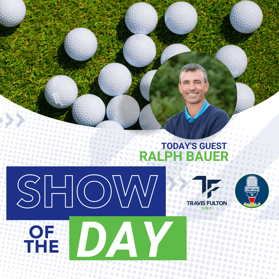 The Stripe Show Episode 535: PGA Tour Coach and Founder of Tour Read Golf Ralph Bauer Joins The Pod