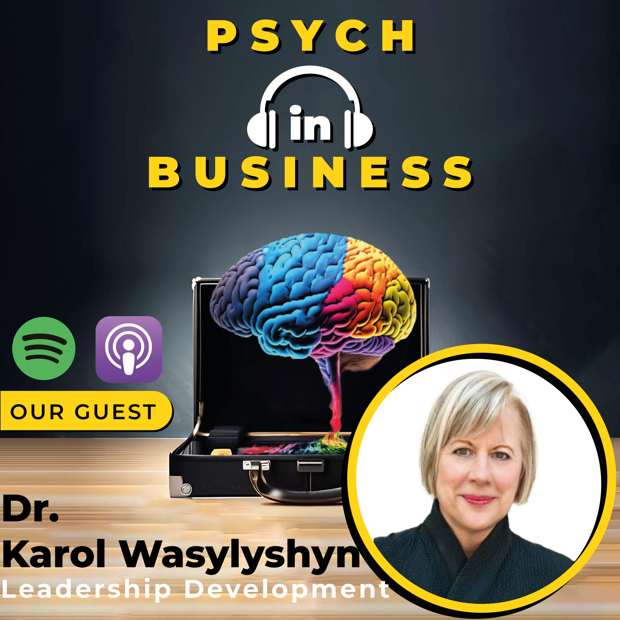 The value of a Trusted Leadership Advisor to CEOs with Dr. Karol Wasylyshyn