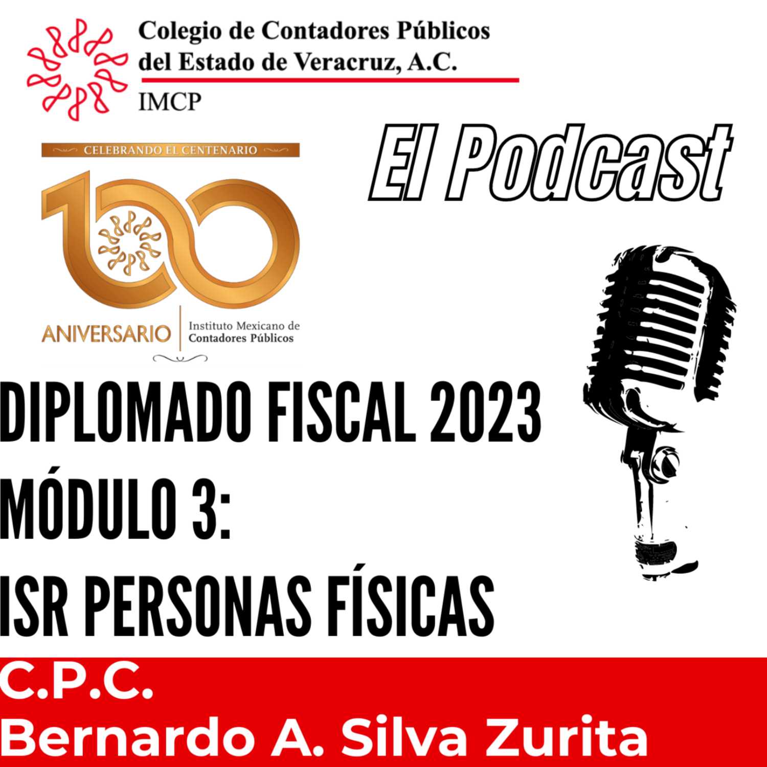 Ep. 62: Diplomado Fiscal 2023 Módulo 3:  ISR personas físicas