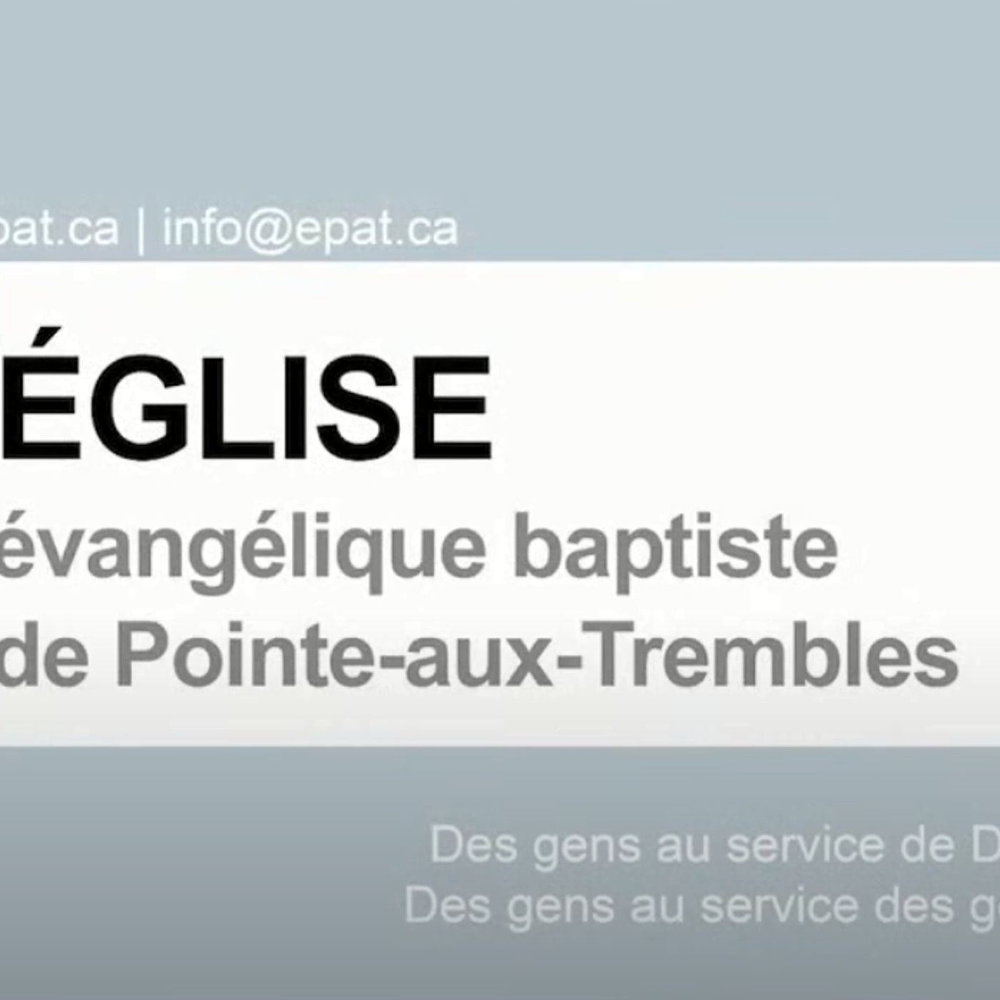 Église baptiste de Pointe-aux-Trembles - Culte du 20 août 2023