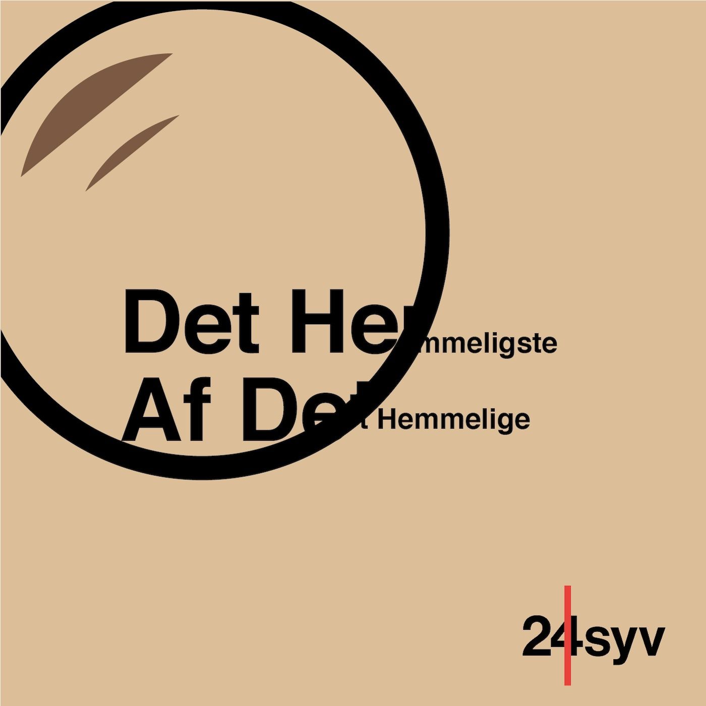 Det Hemmeligste Af Det Hemmelige 