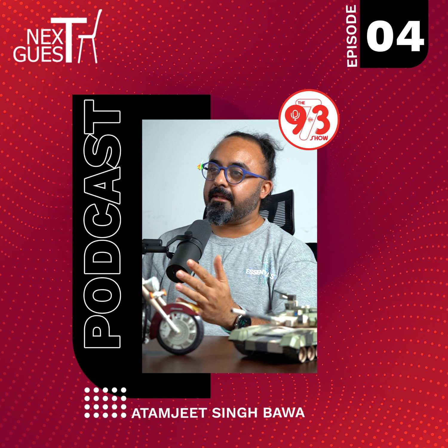  The Next Guest - EP 04 -  ATAMJEET SINGH BAWA