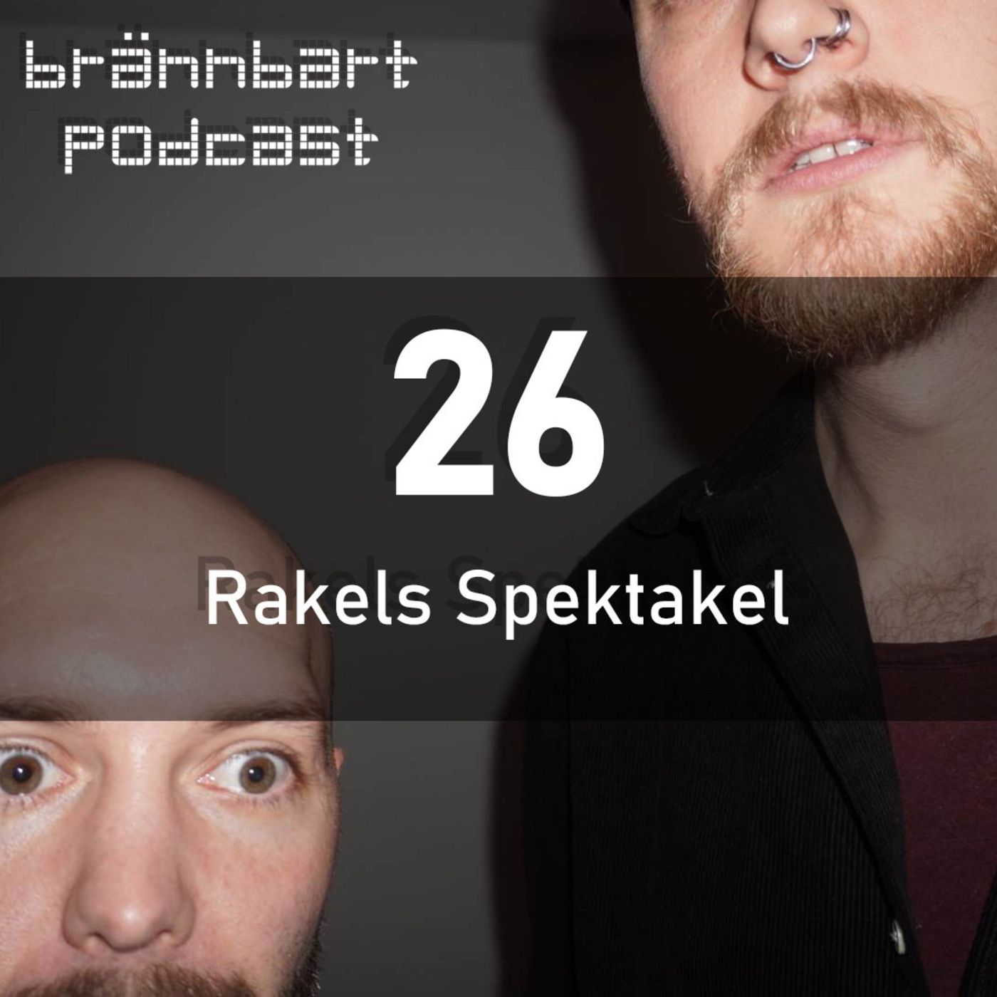 26 - Rakels spektakel