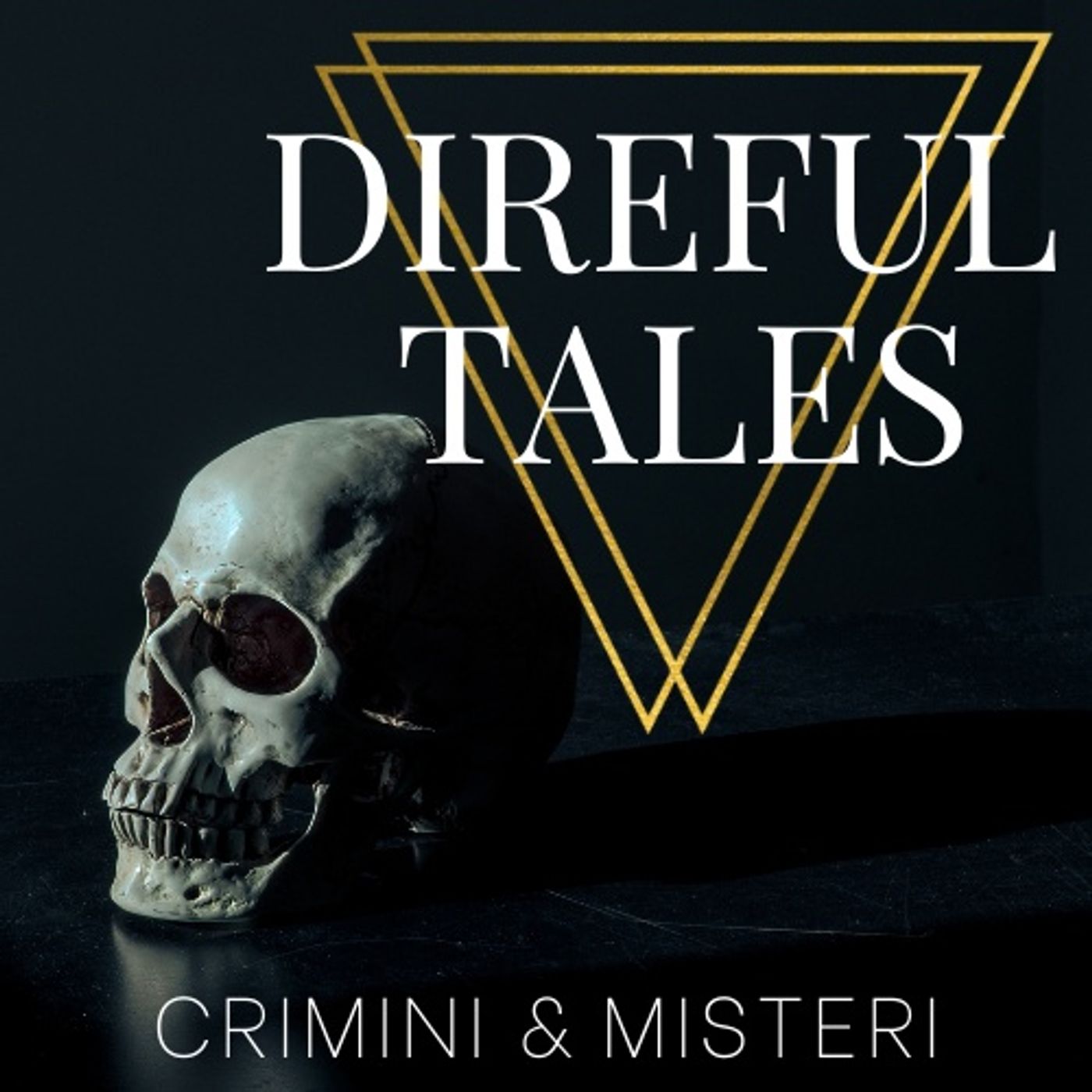 Direful Tales Crimini&Misteri Irrisolti 