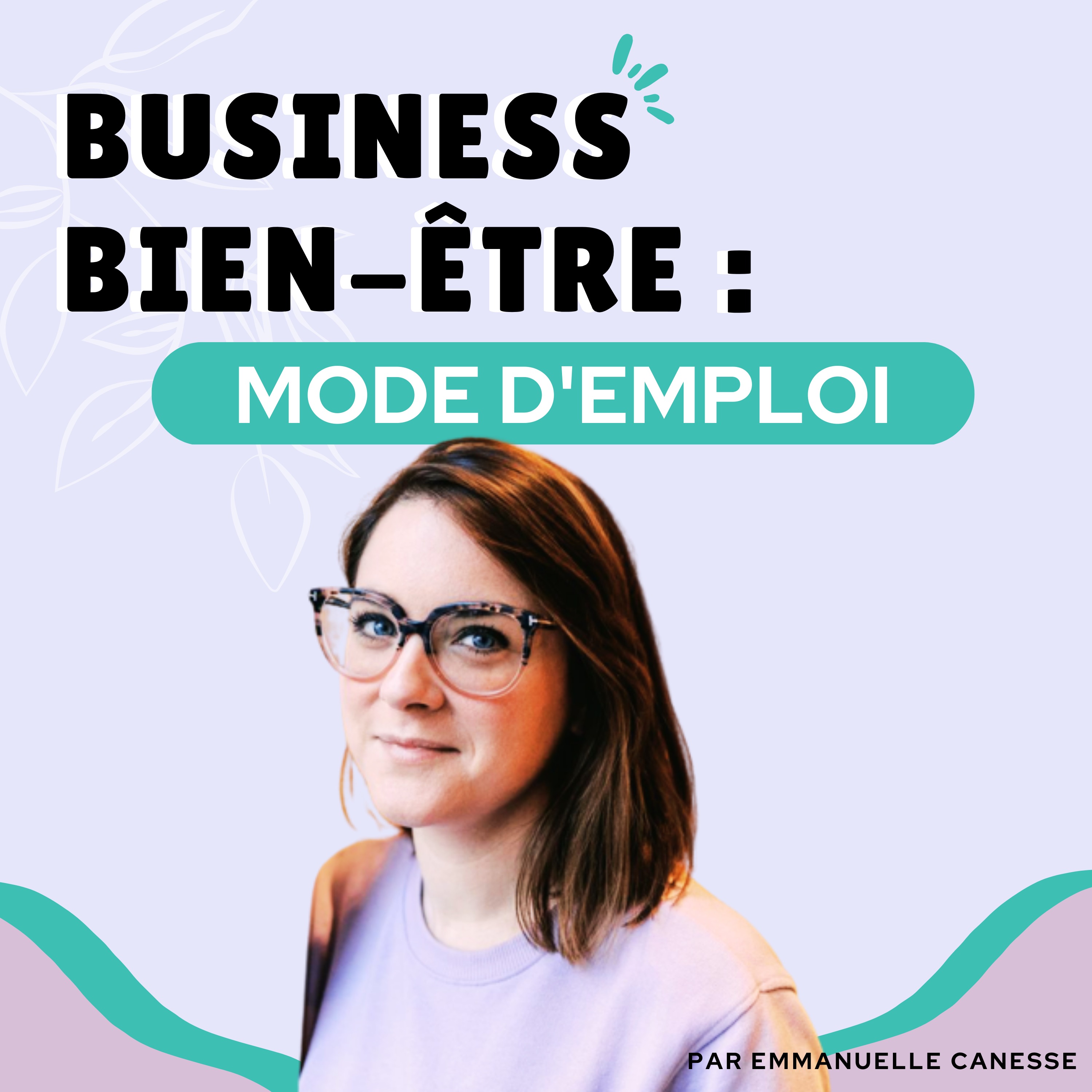 Business bien-être : mode d'emploi 