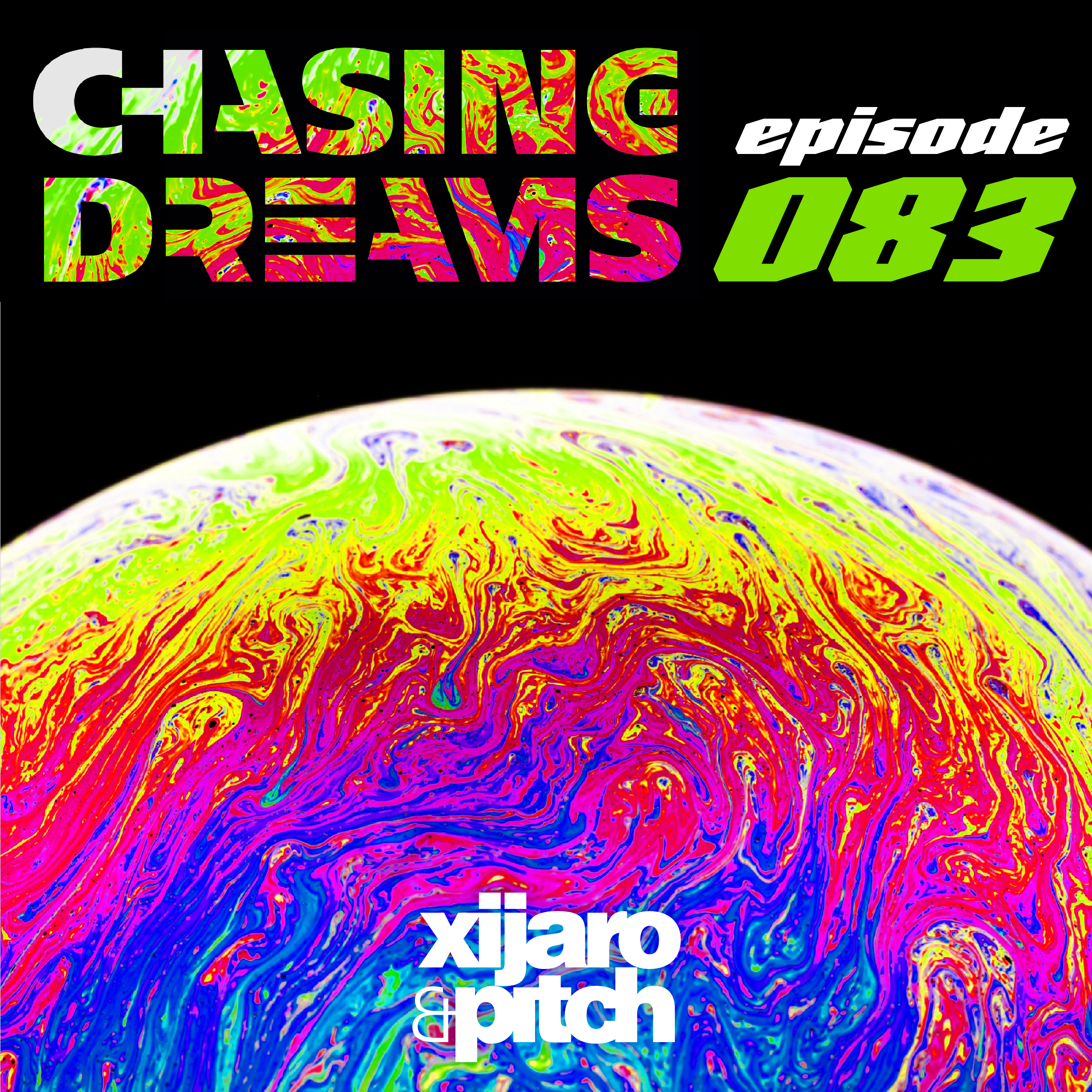 Chasing Dreams 083