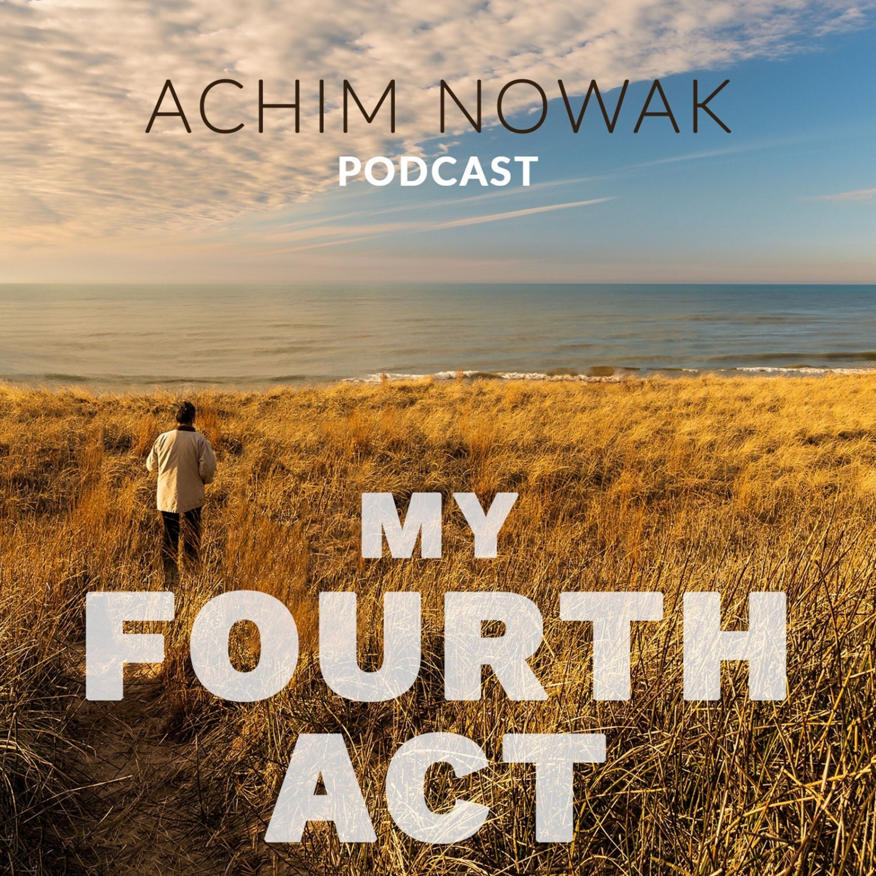 My Fourth Act Podcast 