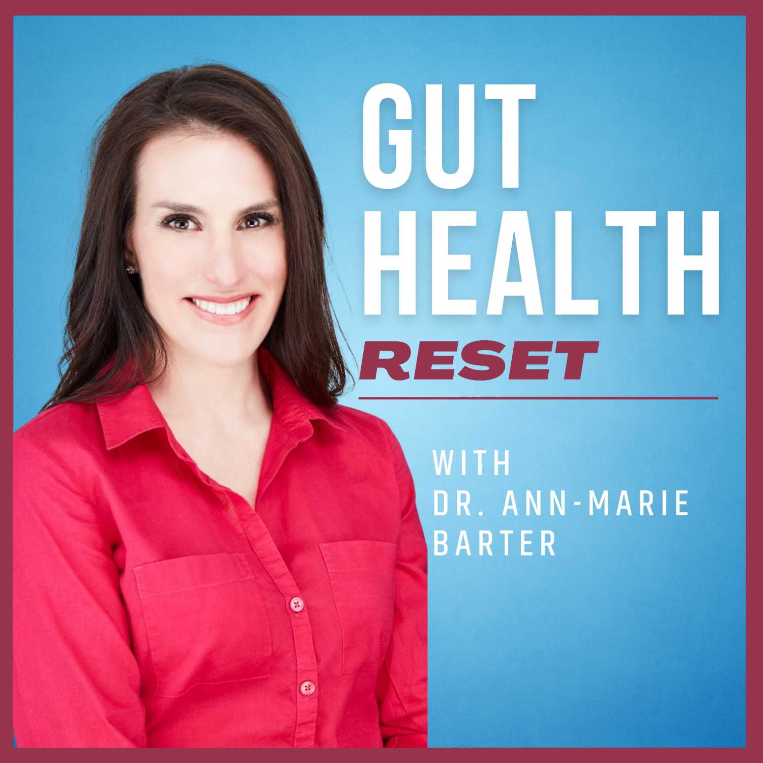 From PTSD to IBS: The Surprising Impact of Trauma on Gut Health! - with Dr. Ann-Marie Barter | Ep. 66