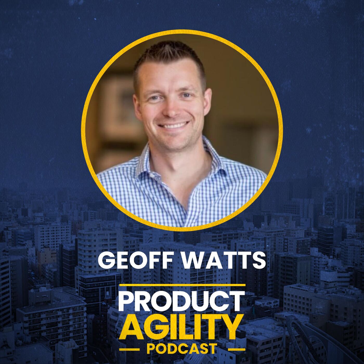 Product Mastery: A Call for Change (with Geoff Watts)