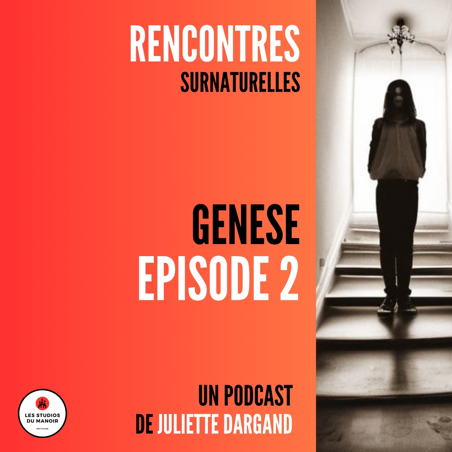Episode 2 - Génèse - Maison hantée - Expérience personnelle - Auvergne (France)
