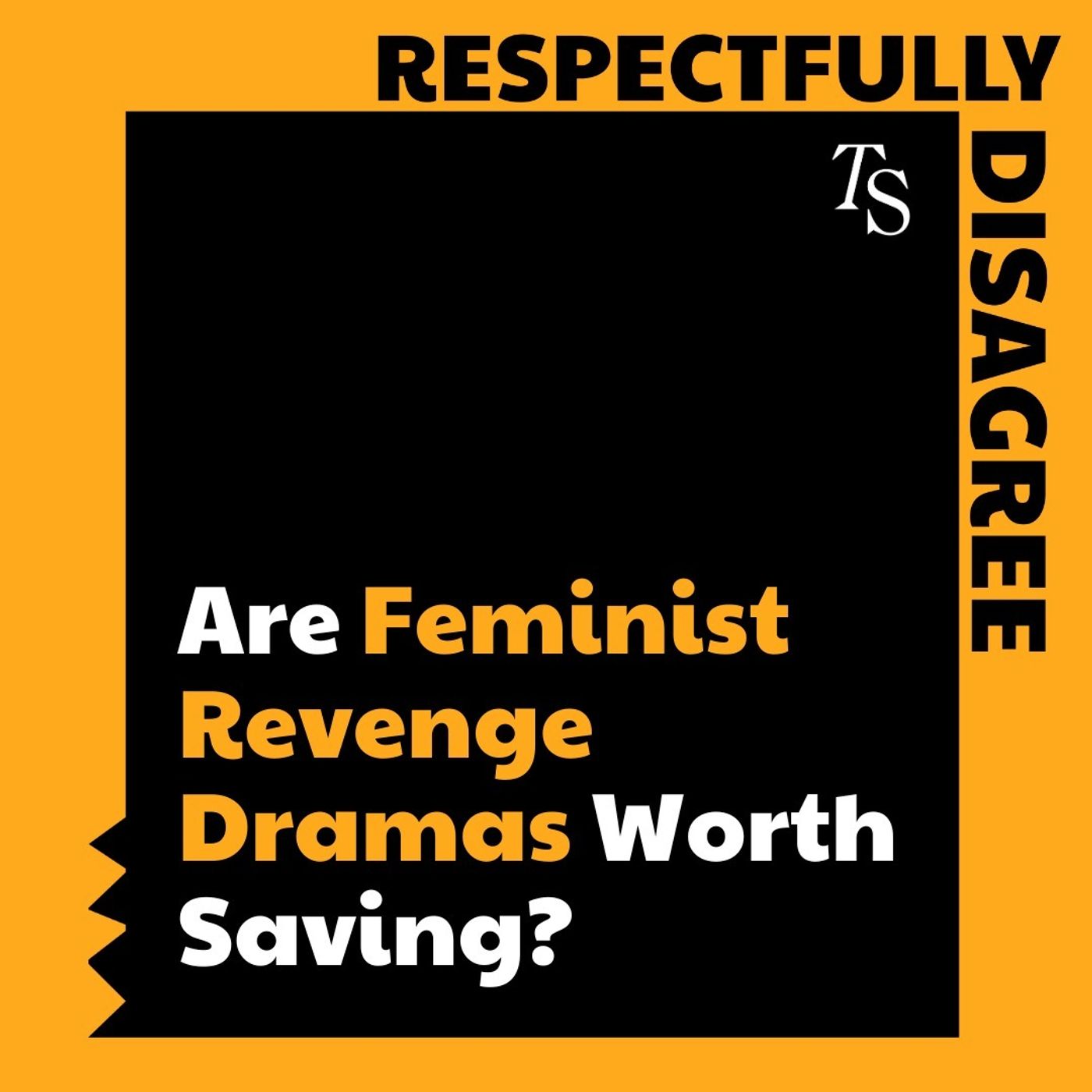 Are Feminist Revenge Dramas Worth Saving?