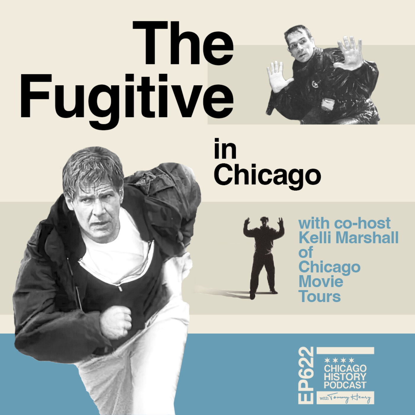 Episode 622 - "The Fugitive" in Chicago - 30th Anniversary