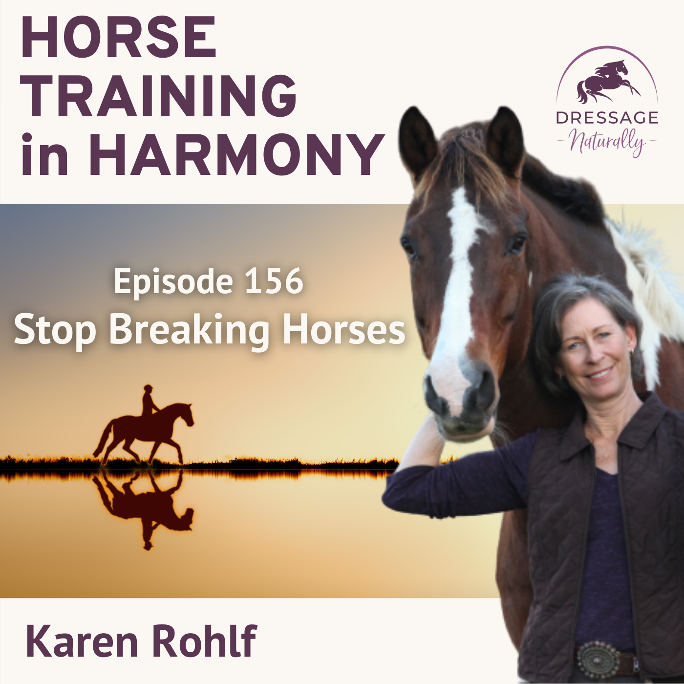 EP156: Stop Breaking Horses