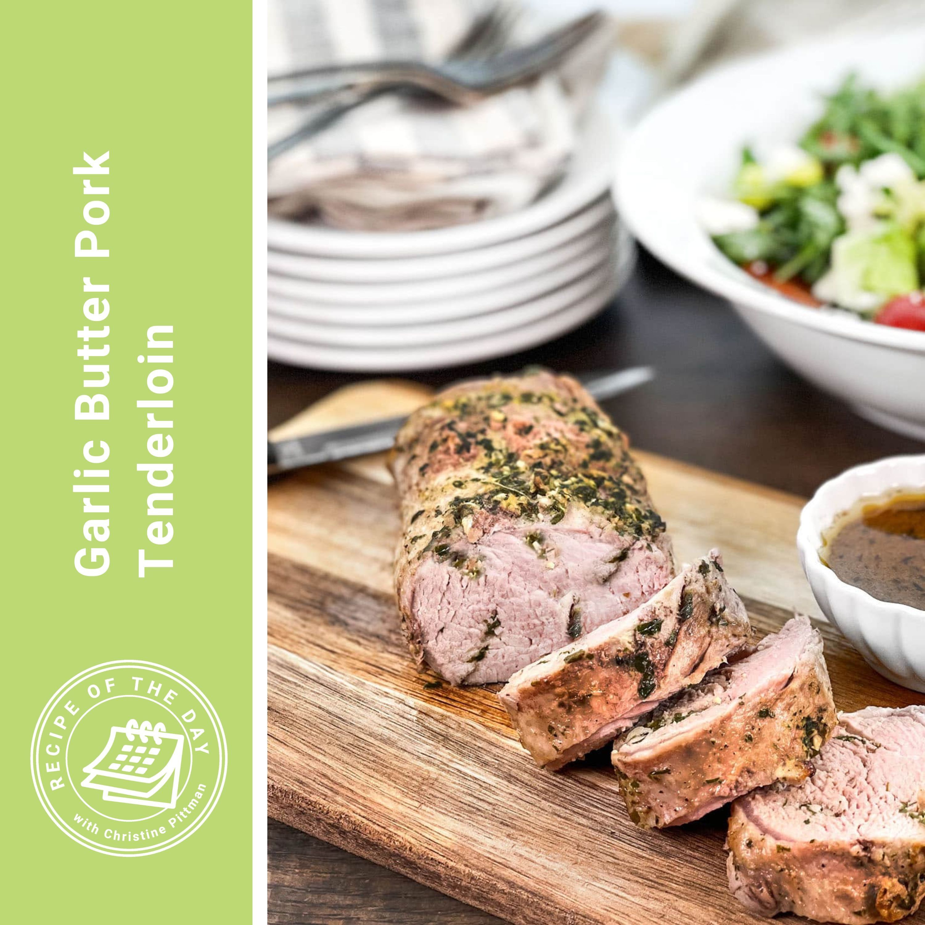 ⁣Garlic Butter Pork Tenderloin